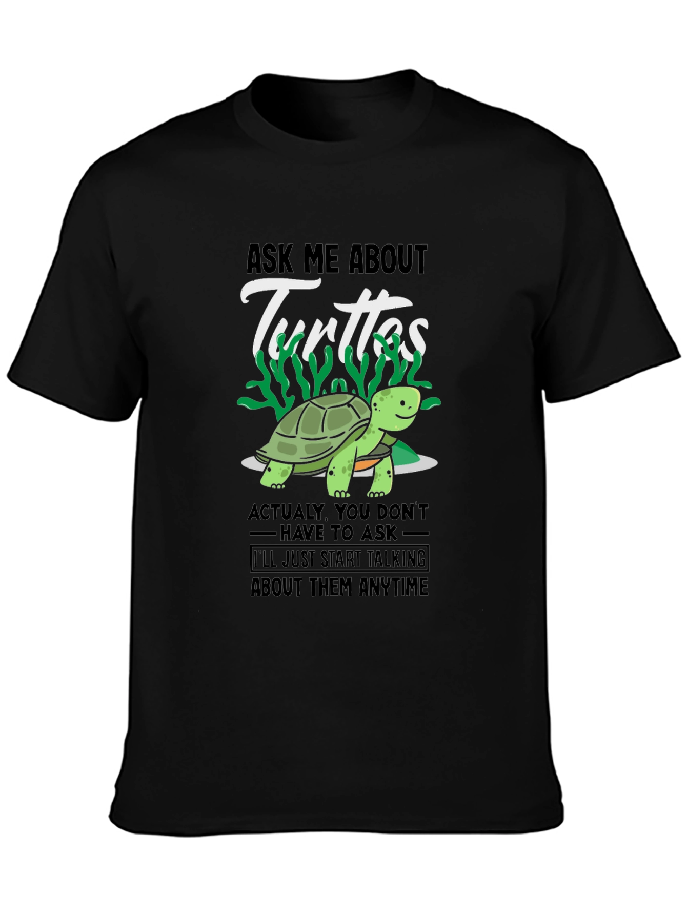 Funny Turtle Lover T-Shirt