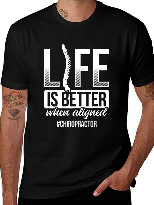 Chiropractor T-Shirt - Life is Better Aligned Graphic Tee
