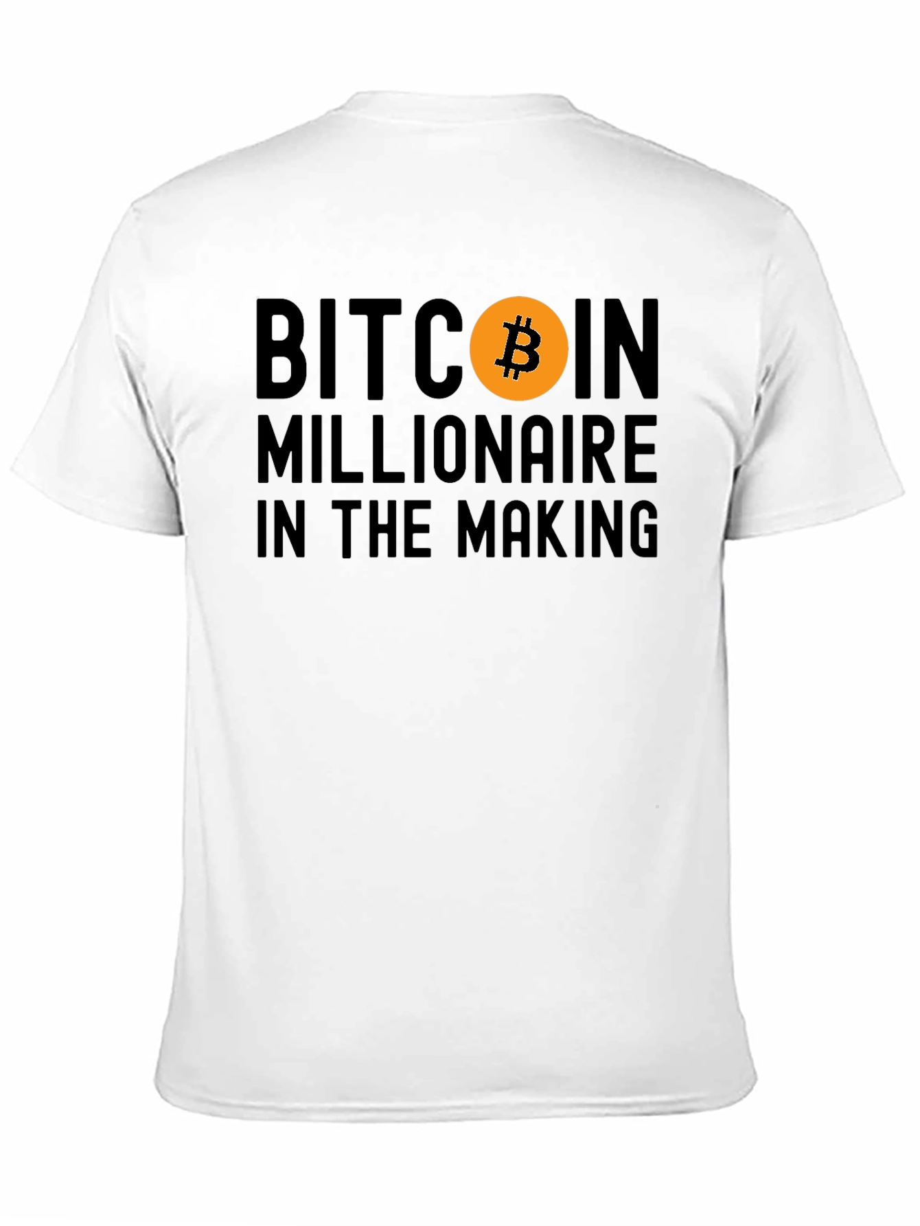 Bitcoin Millionaire in the Making T-Shirt