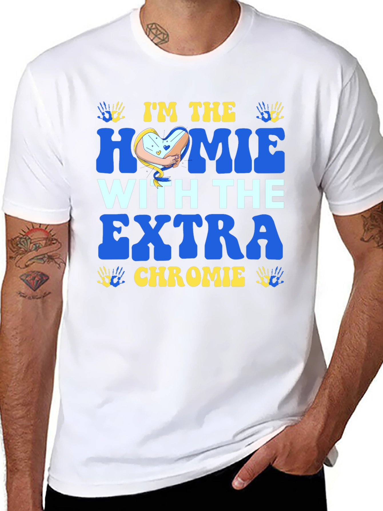 Im The Homie With Extra Chromie T-Shirt