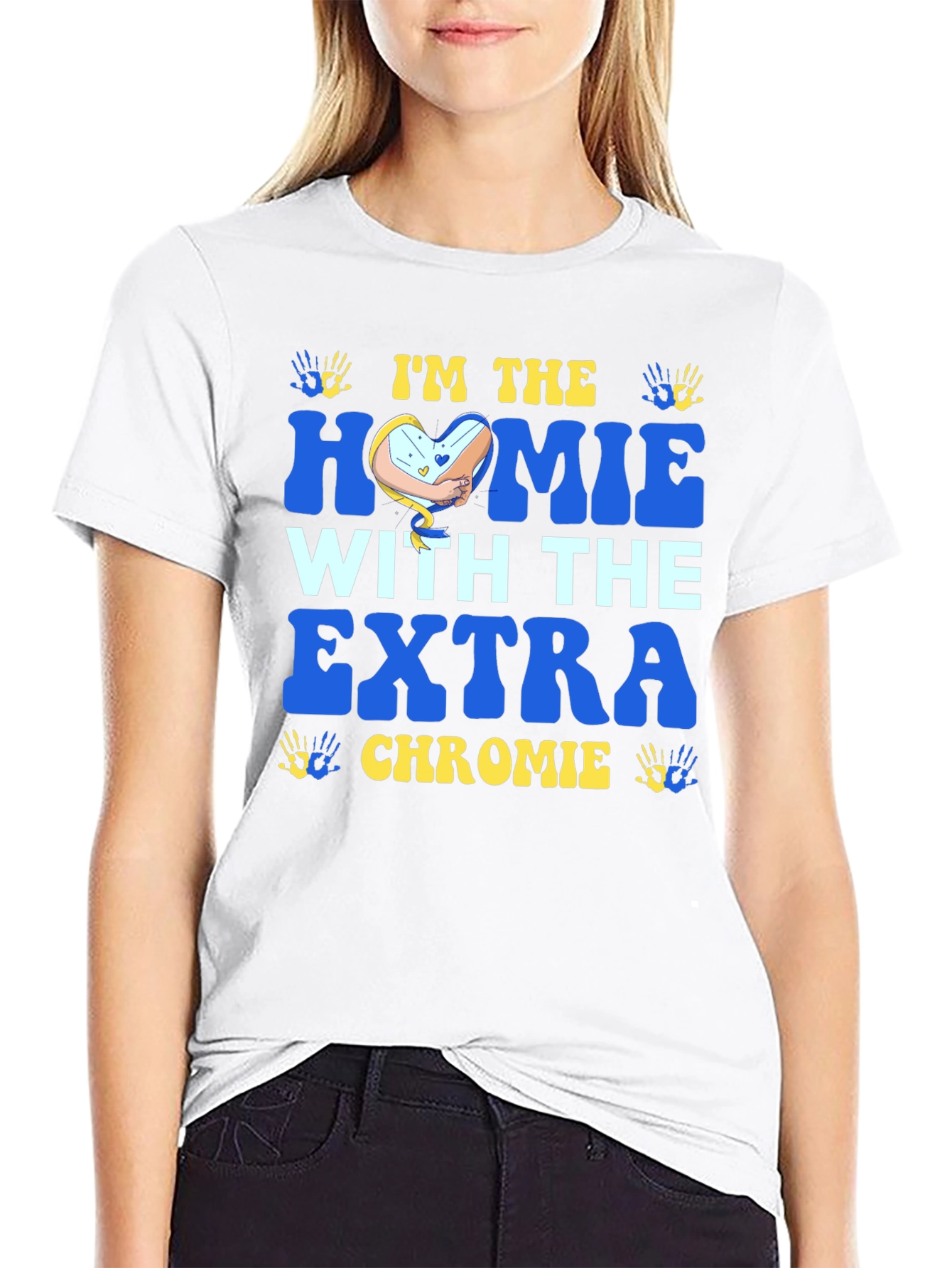 Im The Homie With Extra Chromie T-Shirt