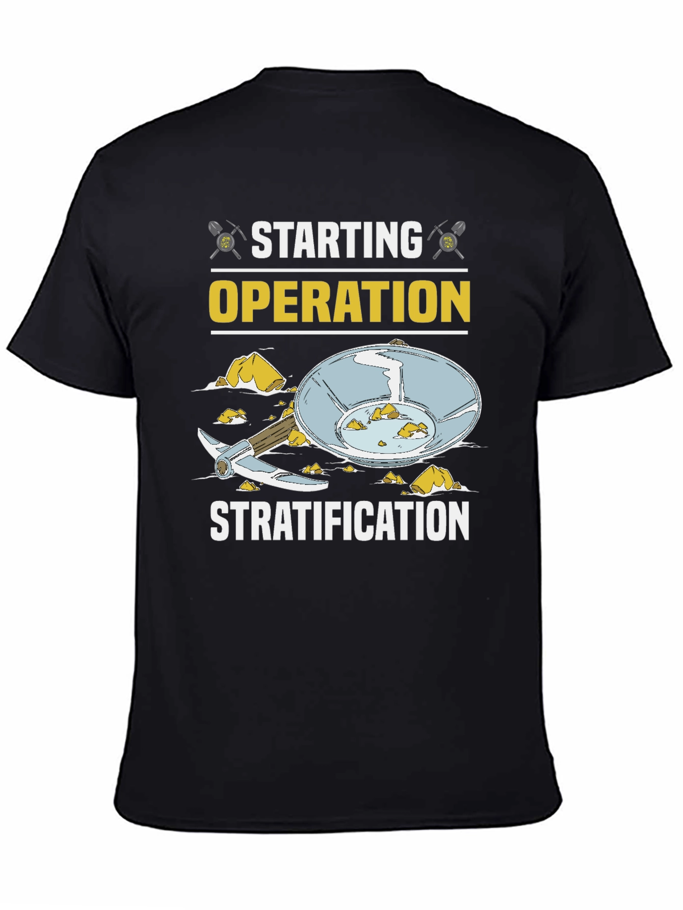 Starting Operation Stratification T-Shirt