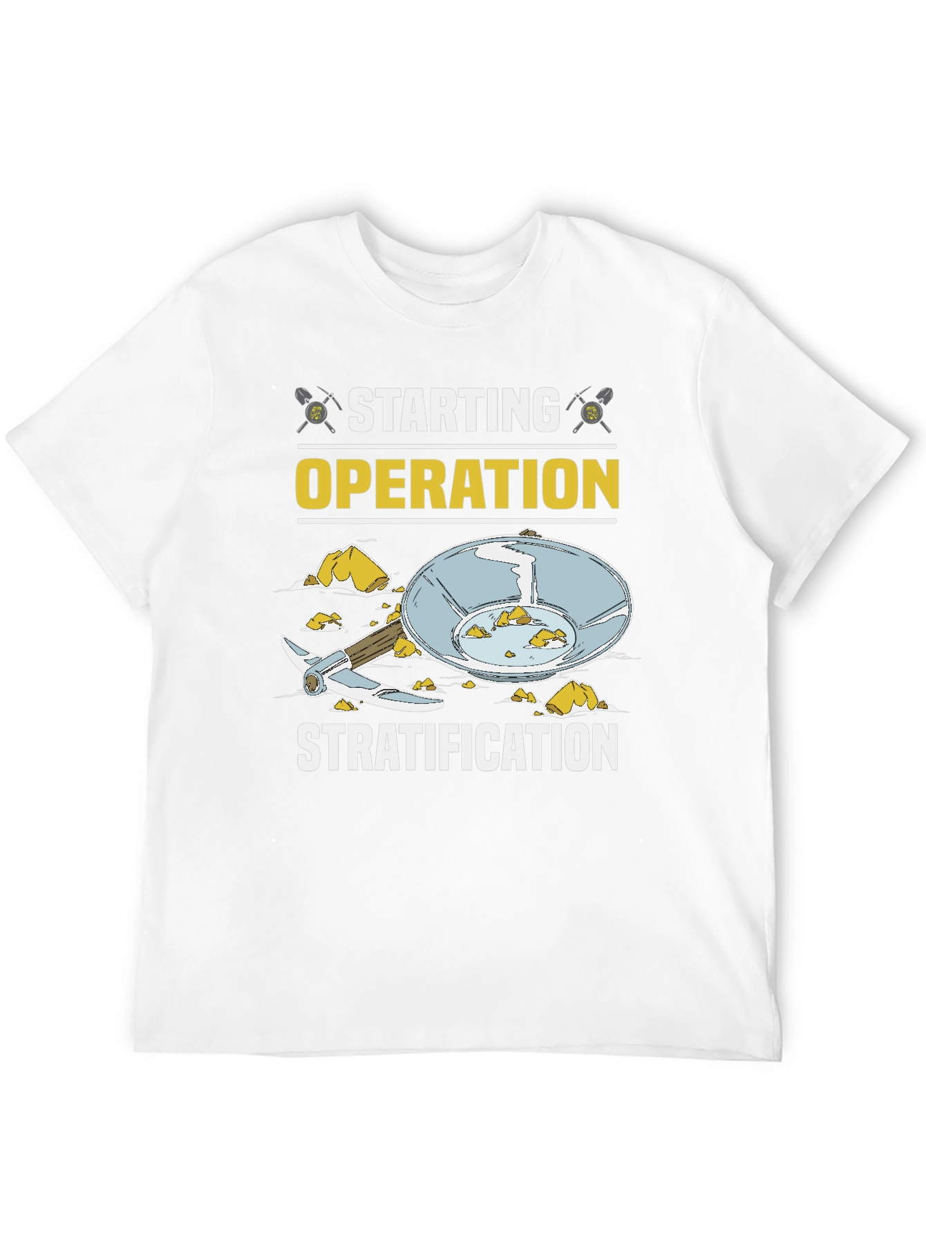 Starting Operation Stratification T-Shirt