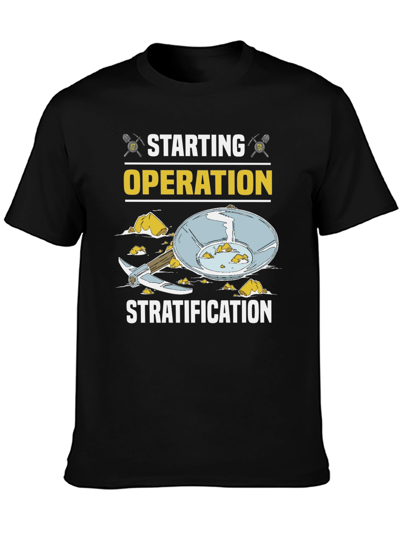Starting Operation Stratification T-Shirt