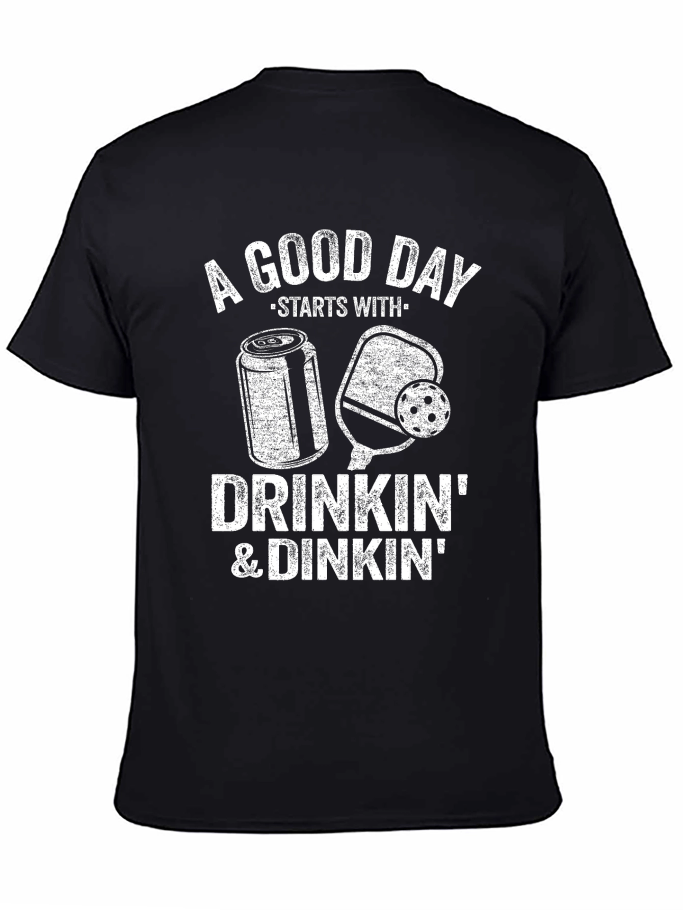 Drinkin & Dinkn T-Shirt - Pickleball Fun