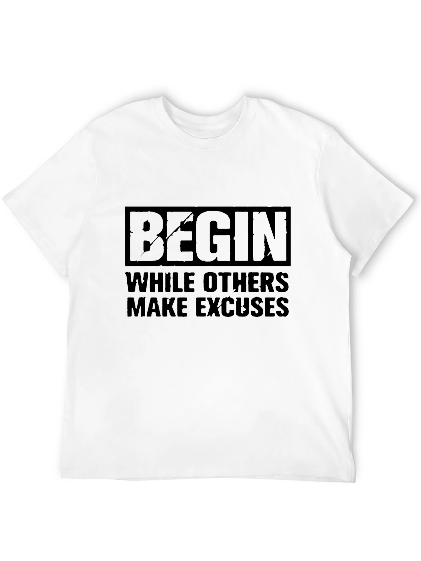 Begin T-Shirt - Motivational Black Tee
