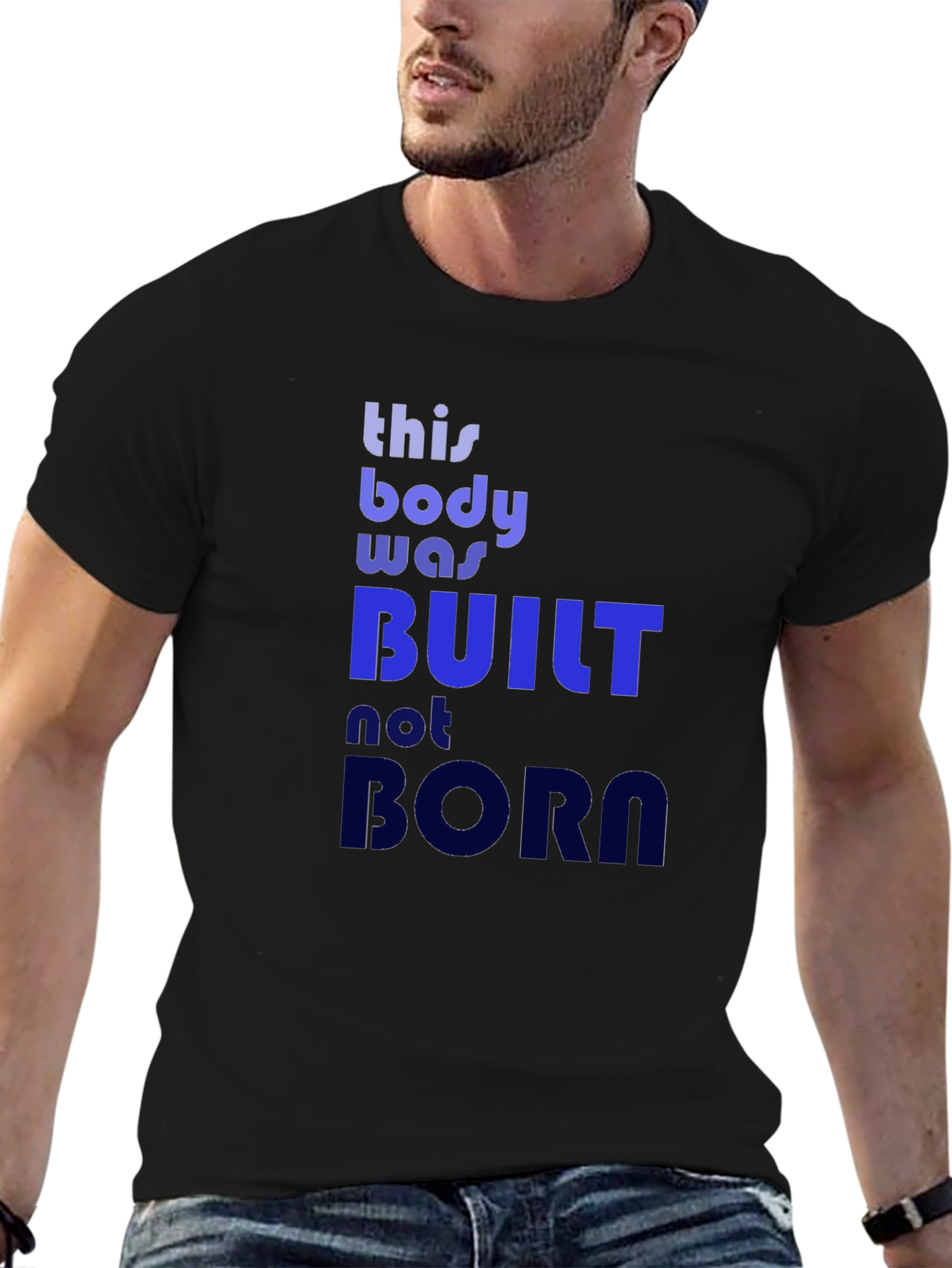 Built Not Born Graphic T-Shirt
