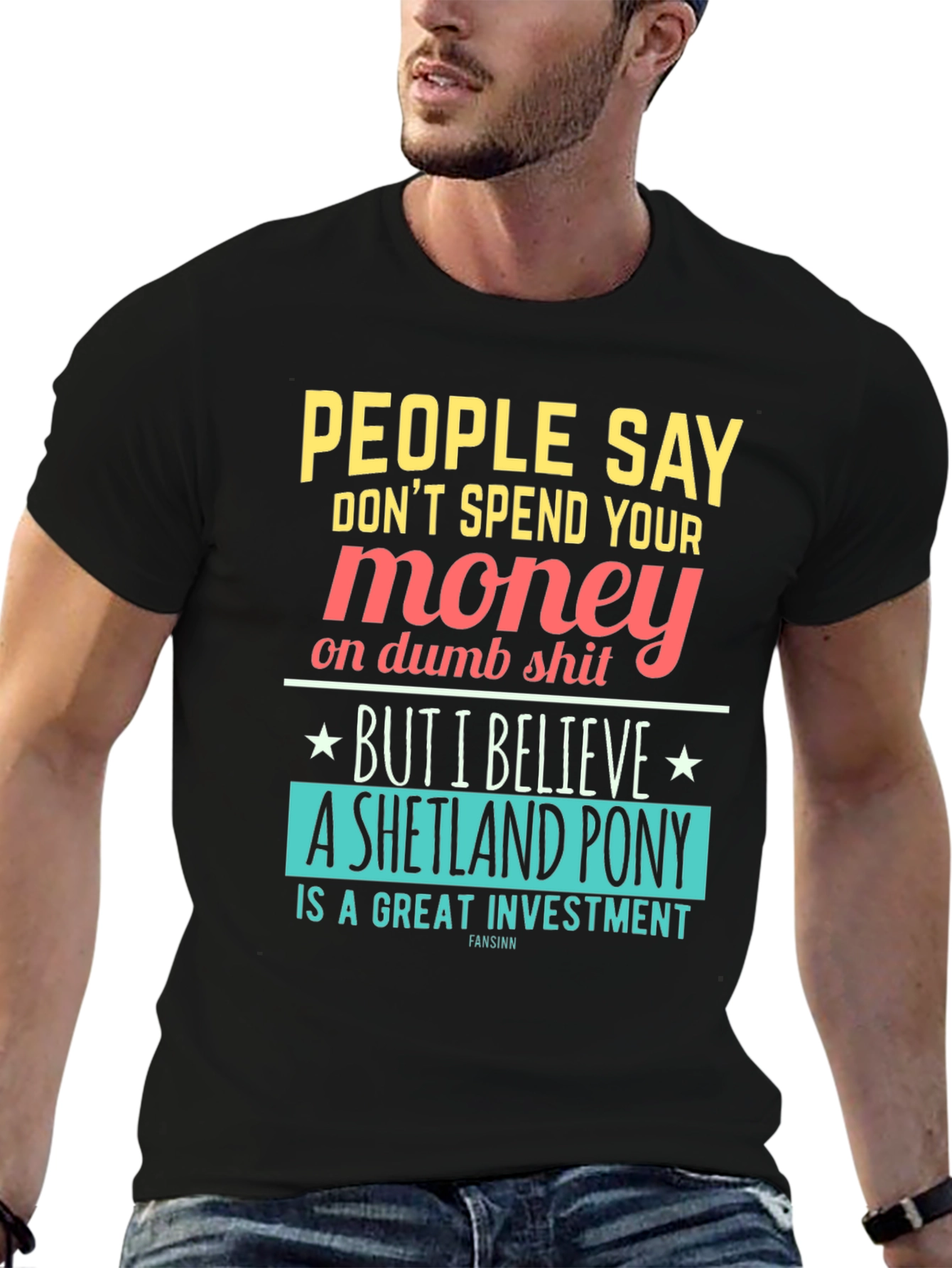 Funny Shetland Pony Investment T-Shirt