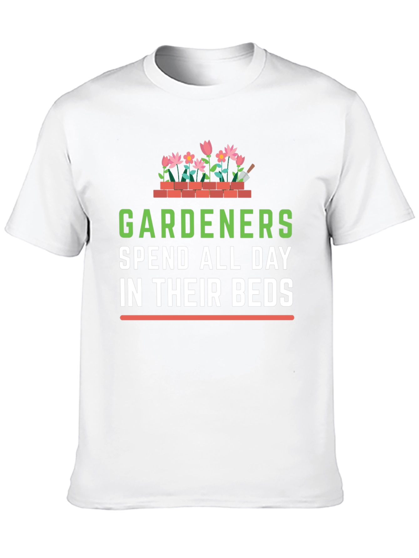 Gardener Humor T-Shirt