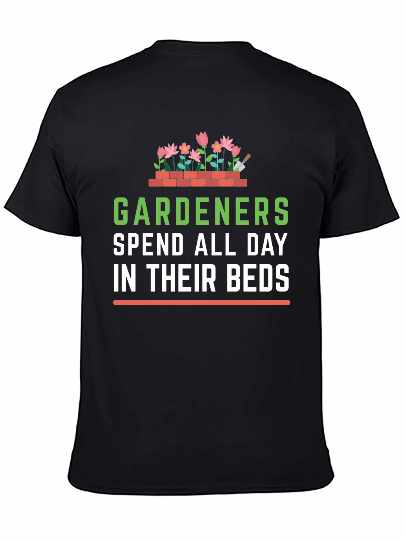 Gardener Humor T-Shirt