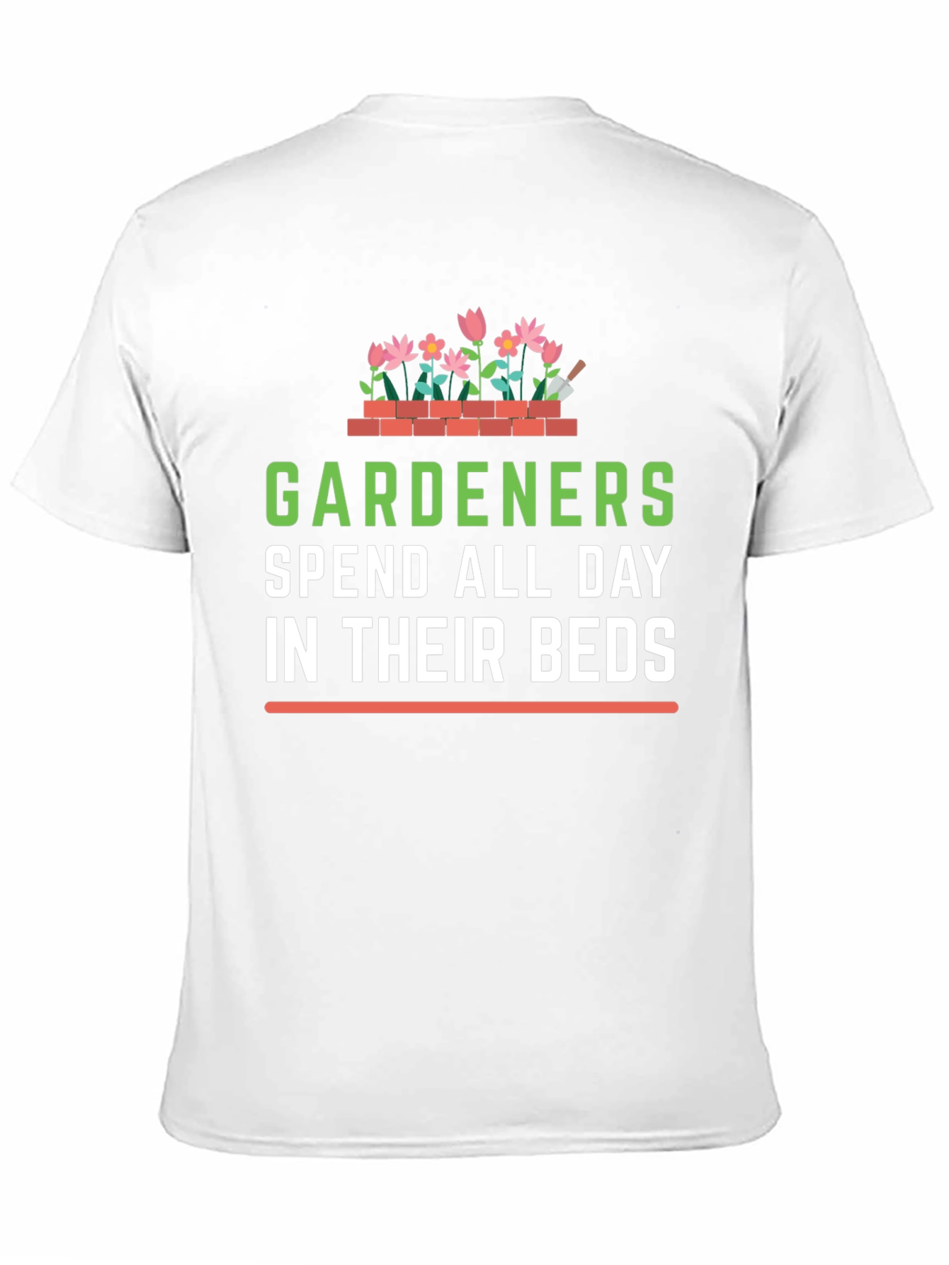 Gardener Humor T-Shirt