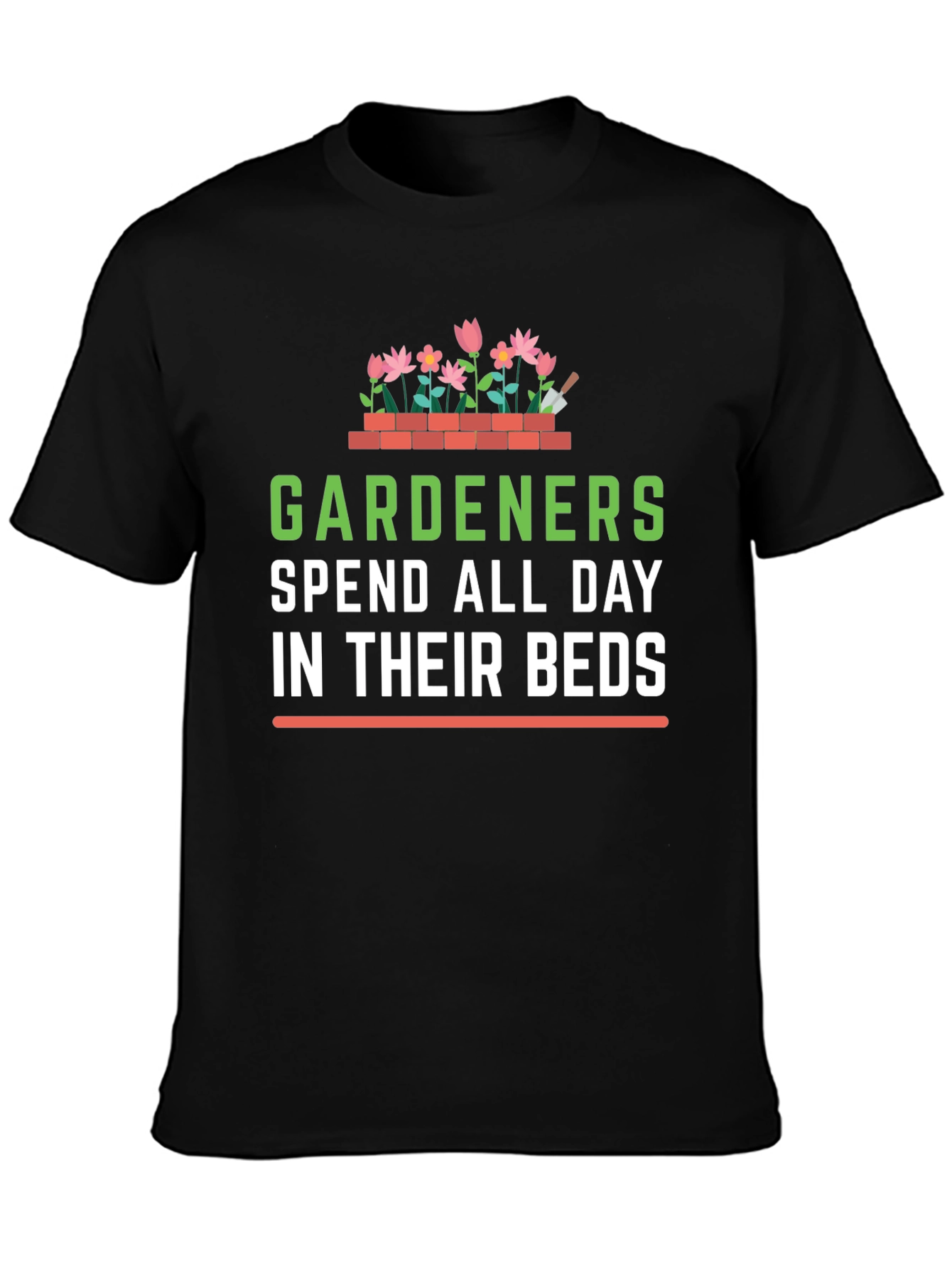 Gardener Humor T-Shirt