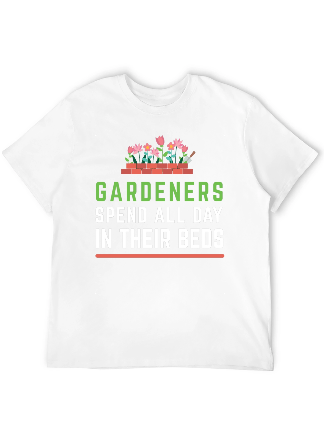 Gardener Humor T-Shirt