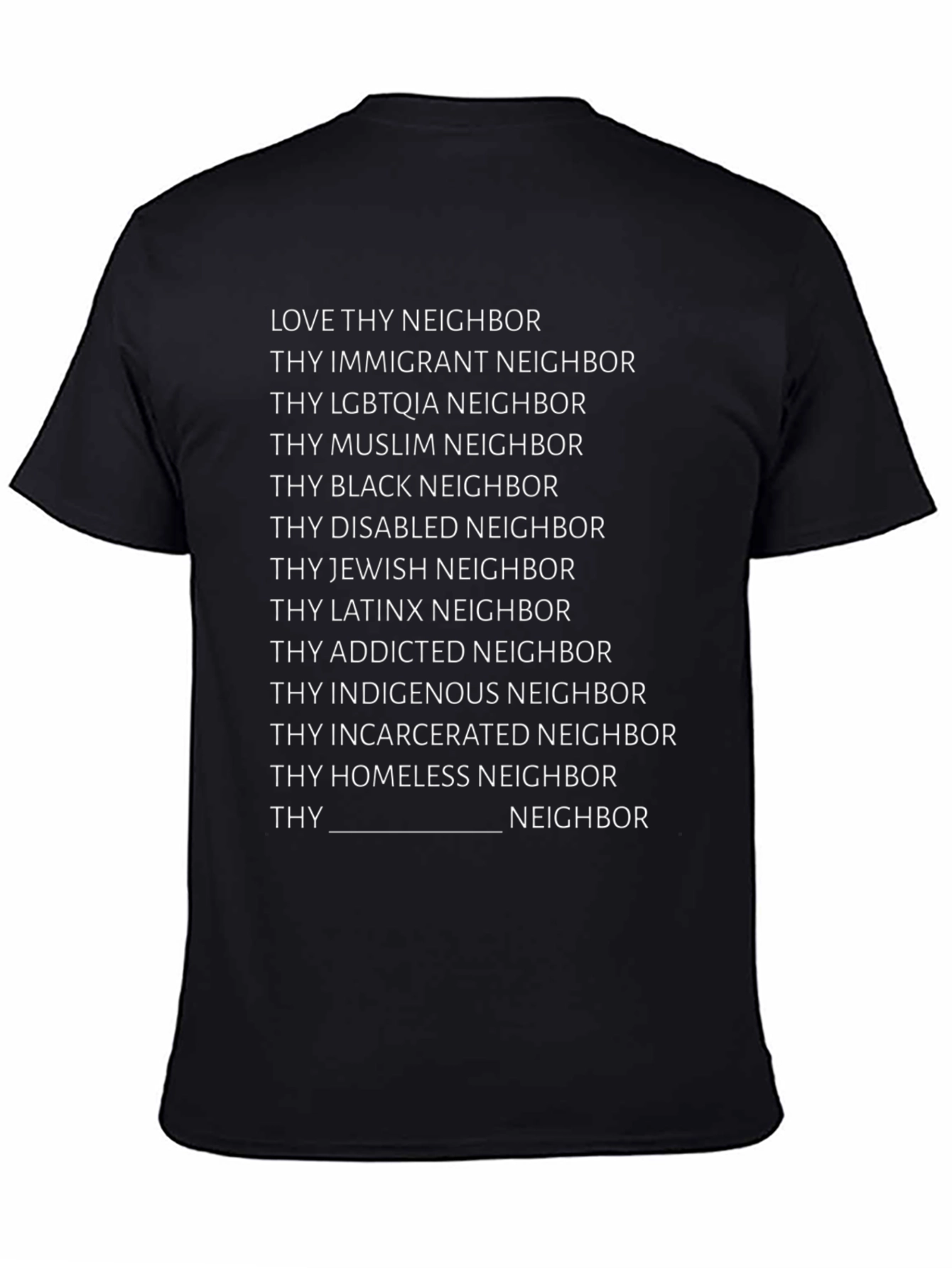 Love Thy Neighbor T-Shirt