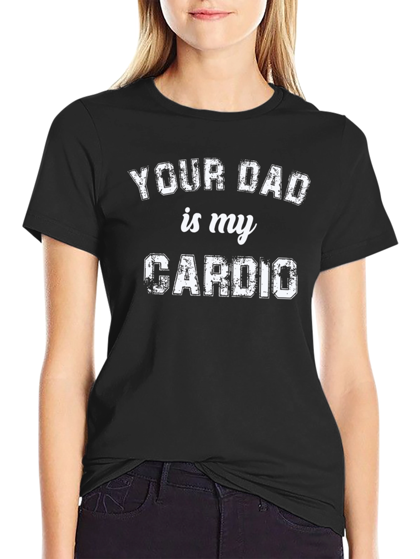 Your Dad Is My Cardio Graphic Tee