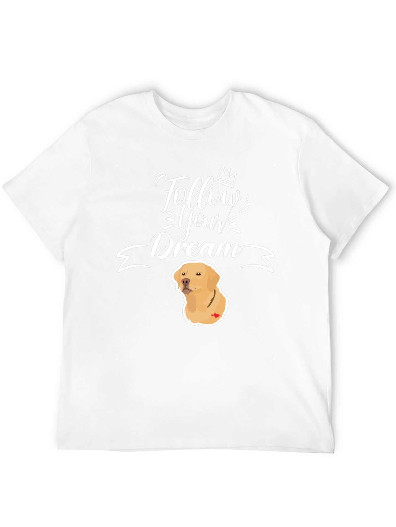 Follow Your Dream Dog Graphic T-Shirt