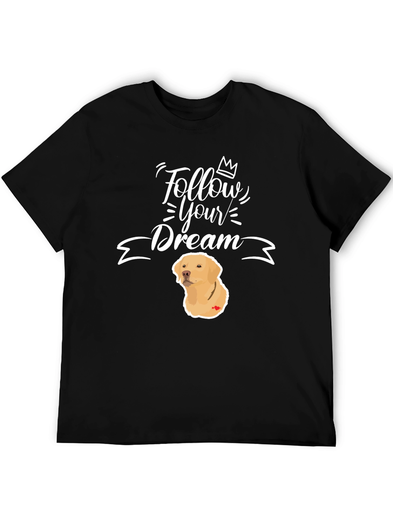 Follow Your Dream Dog Graphic T-Shirt