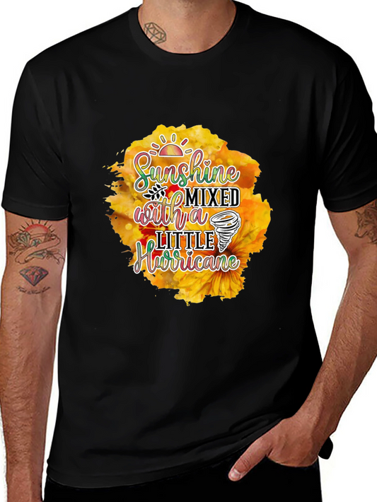 Sunshine Mixed With A Little Hurricane T-Shirt