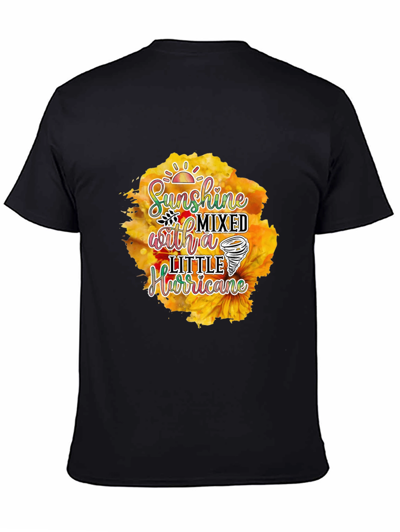 Sunshine Mixed With A Little Hurricane T-Shirt