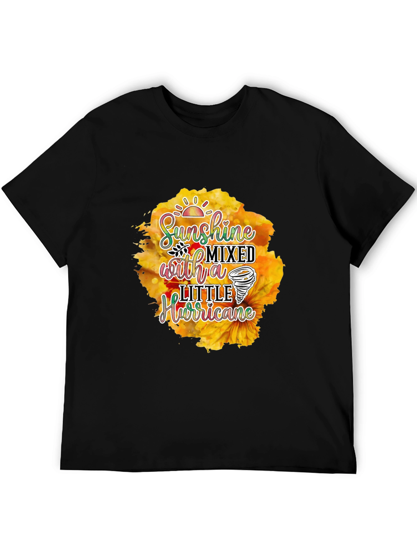 Sunshine Mixed With A Little Hurricane T-Shirt