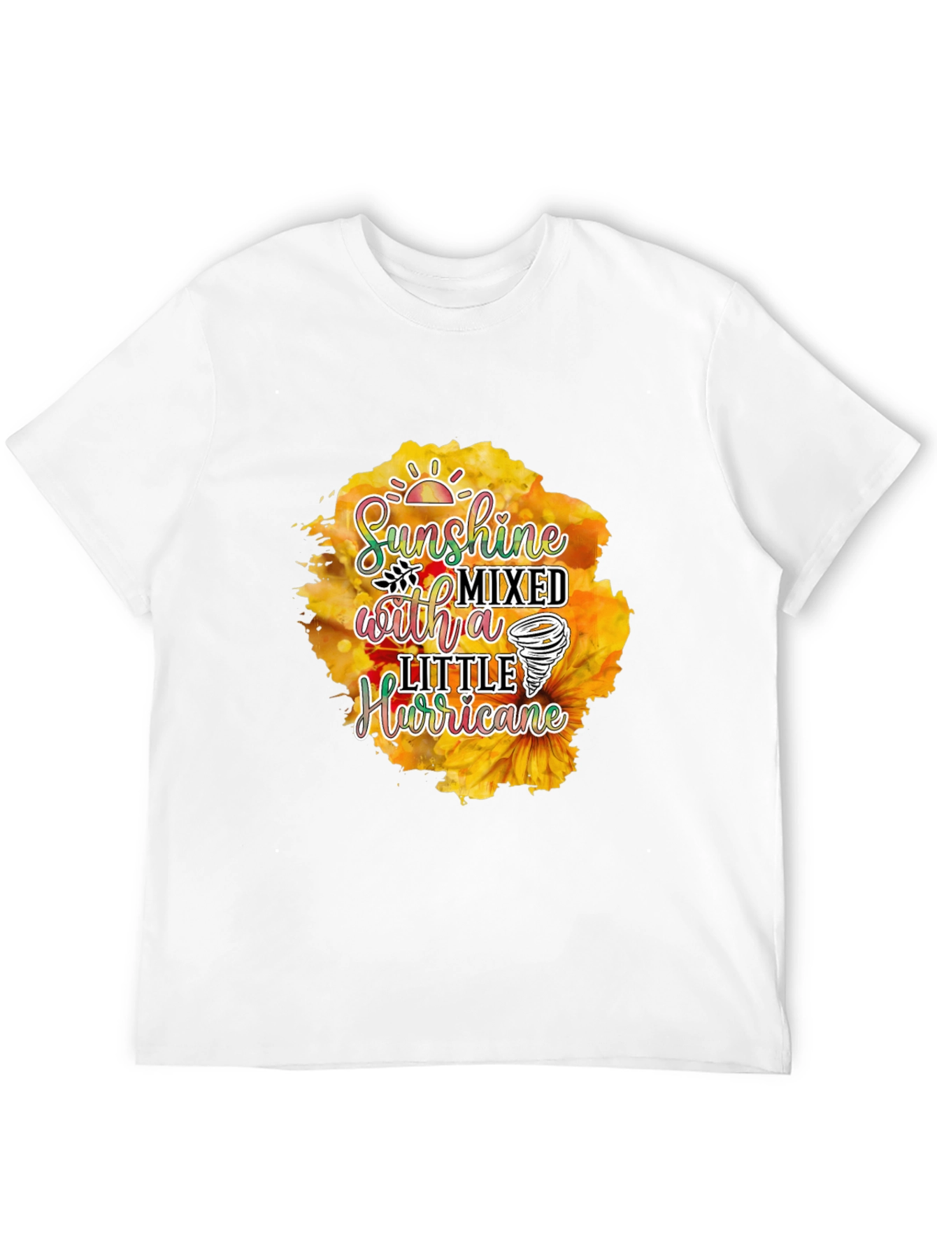 Sunshine Mixed With A Little Hurricane T-Shirt