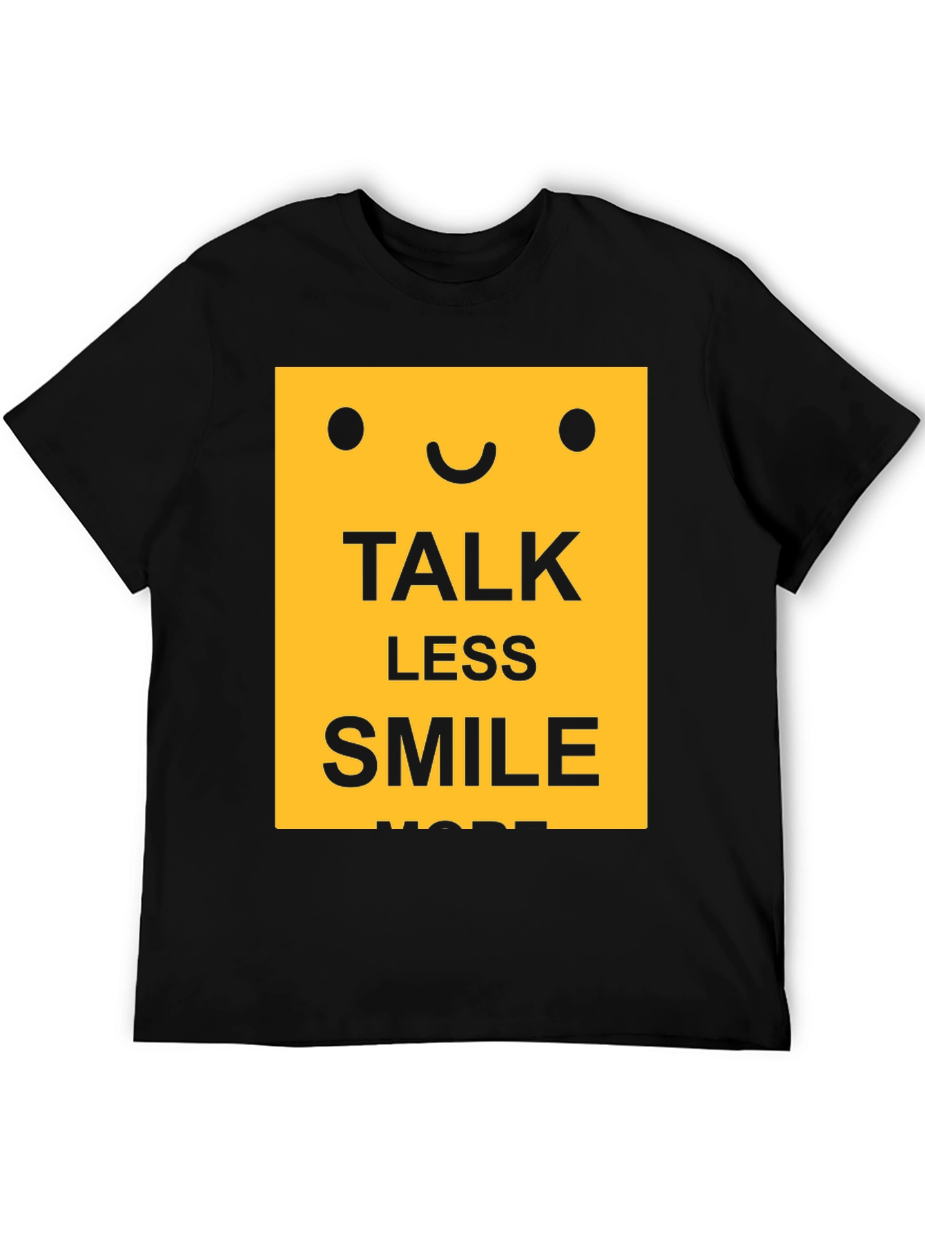Talk Less Smile More Graphic T-Shirt