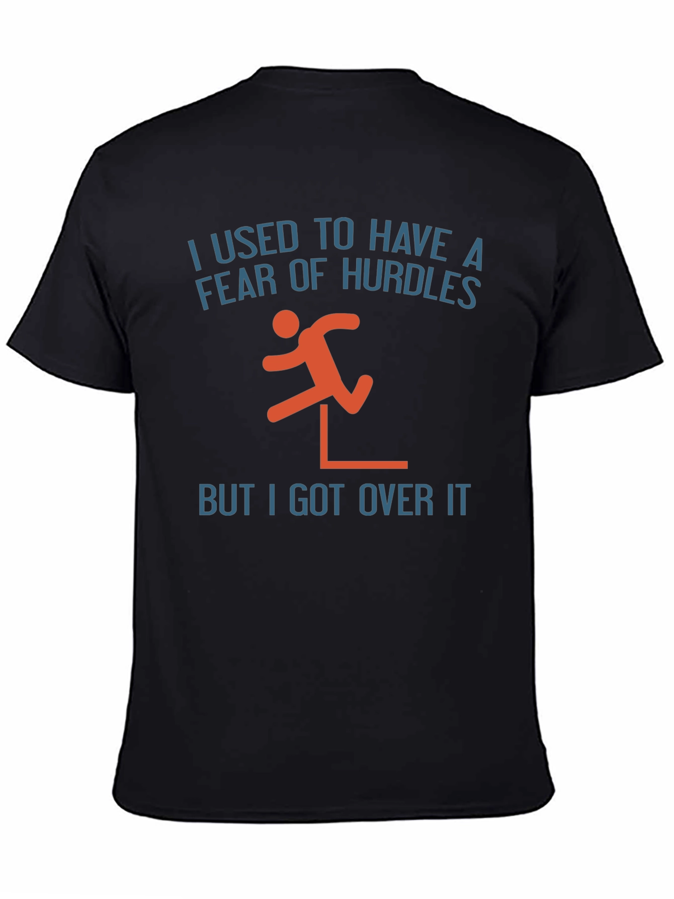Fear of Hurdles Graphic T-Shirt