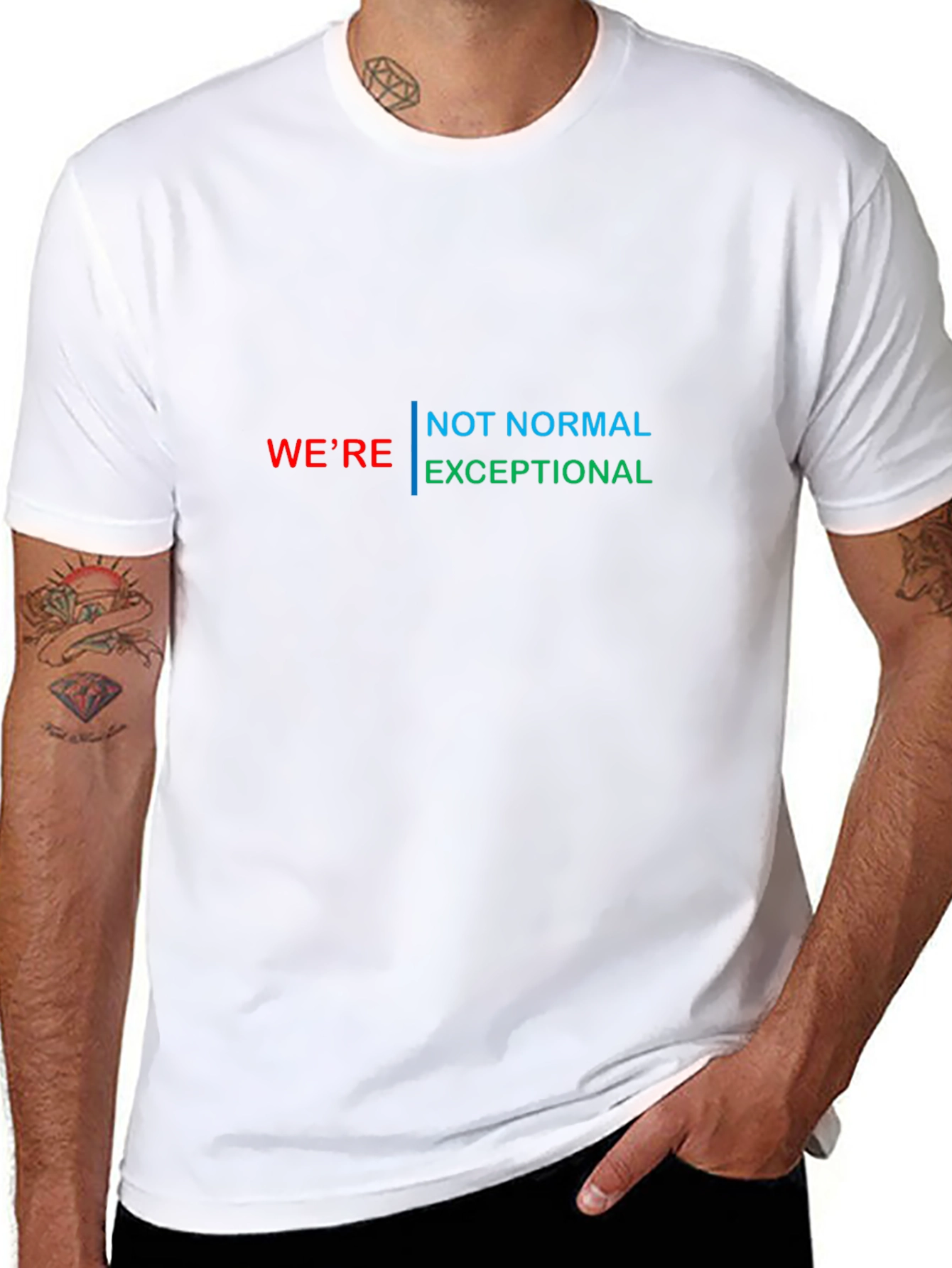 Were Not Normal Exceptional Graphic Tee