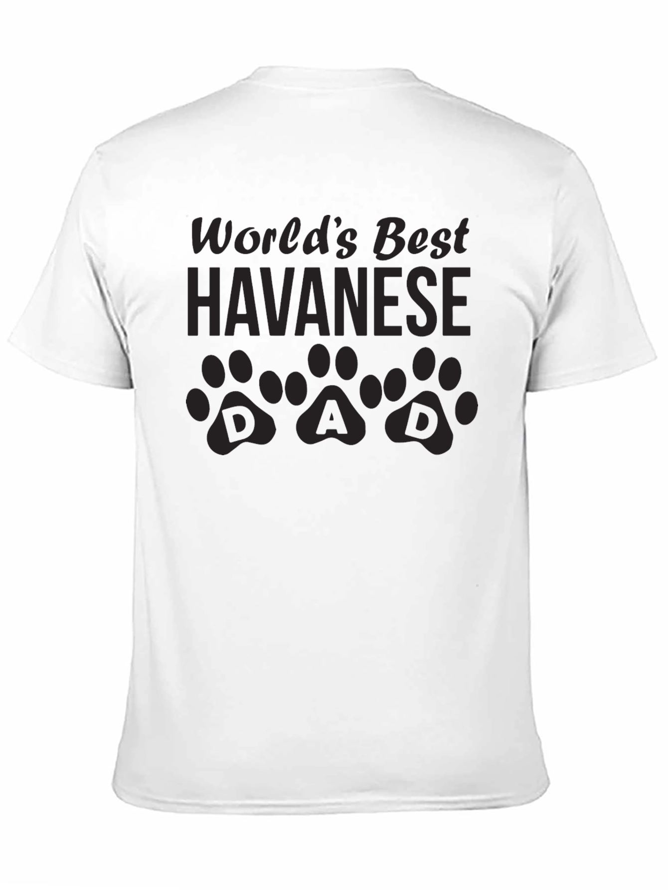 Havanese Dad T-Shirt - Best Dog Dad Ever!