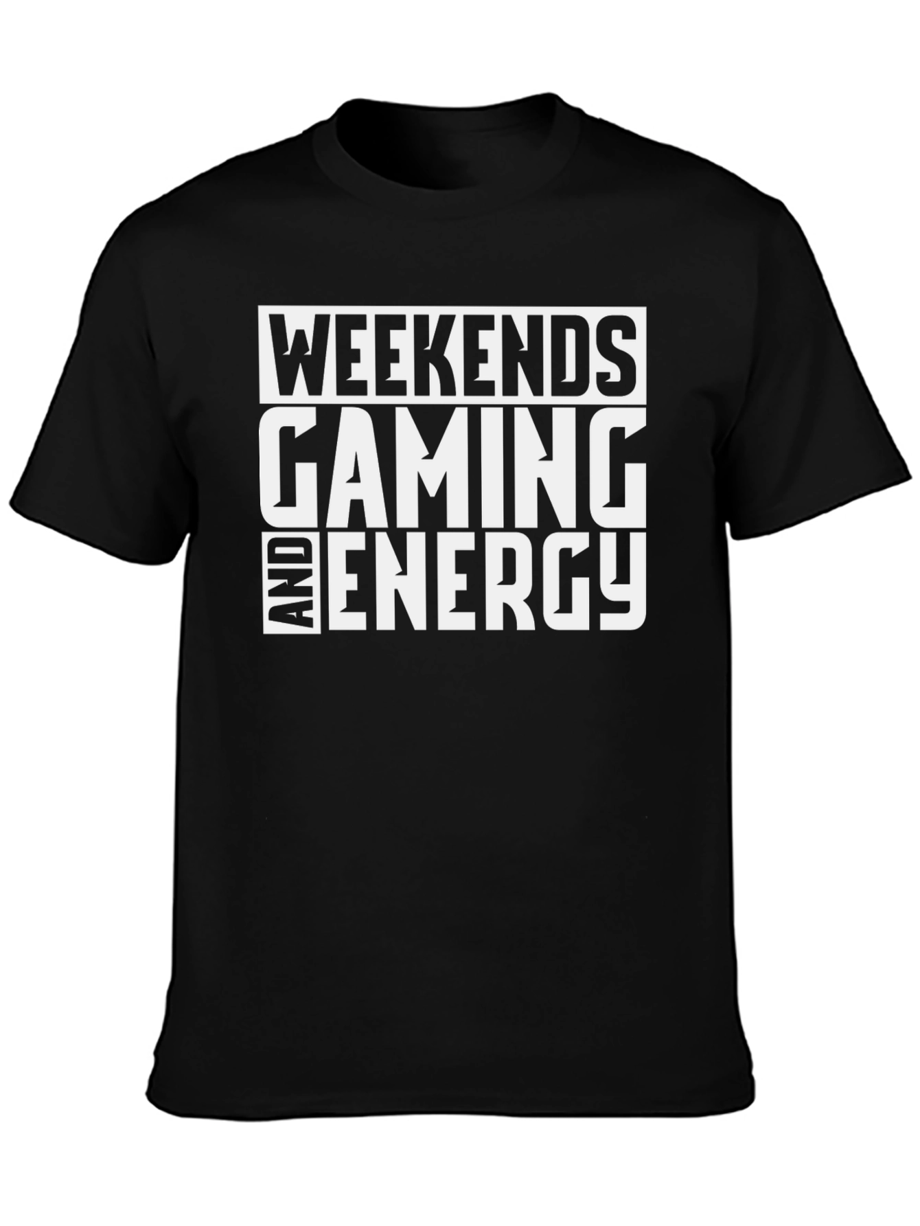 Weekends Gaming and Energy T-Shirt