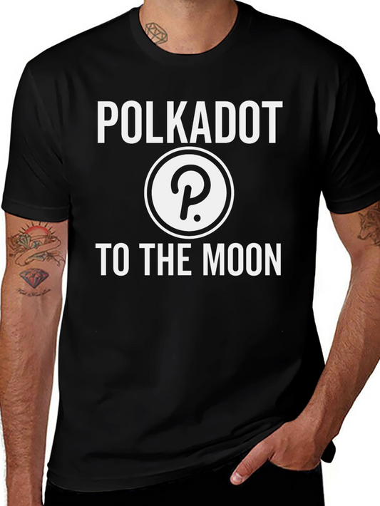 Polkadot DOT Crypto T-Shirt To The Moon