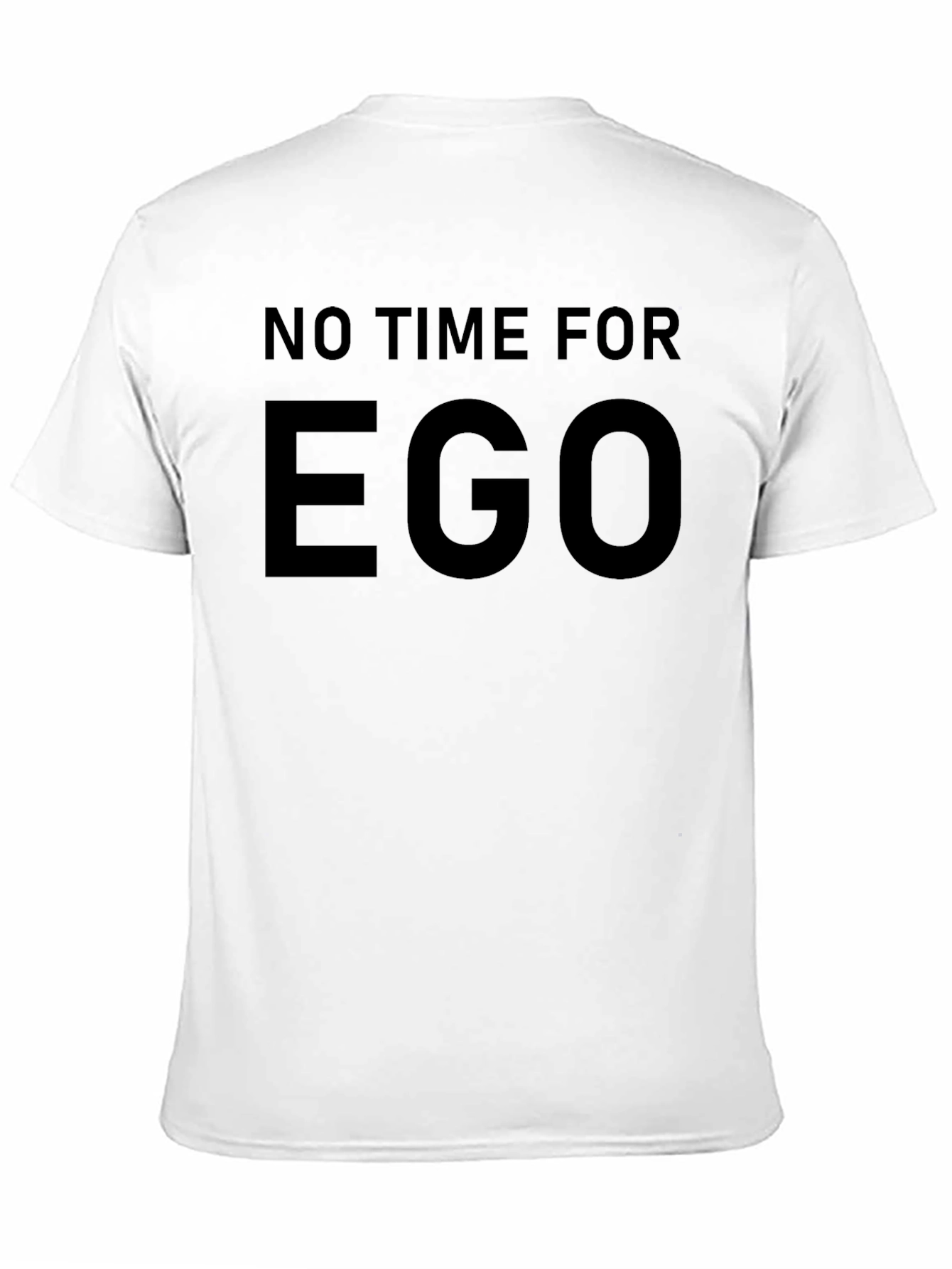 No Time for Ego Black T-Shirt