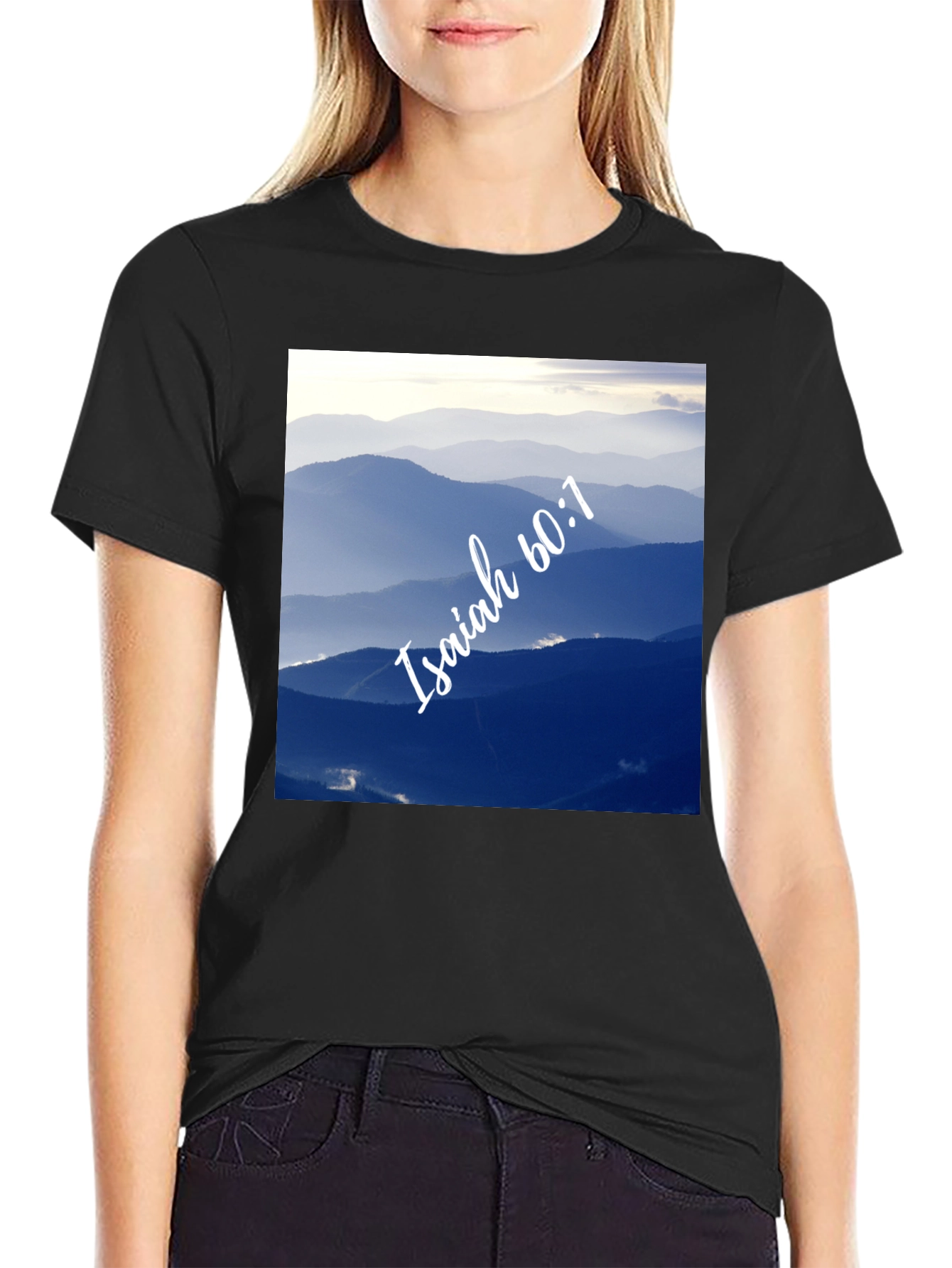 Isaiah 60:1 T-Shirt - Mountain Design