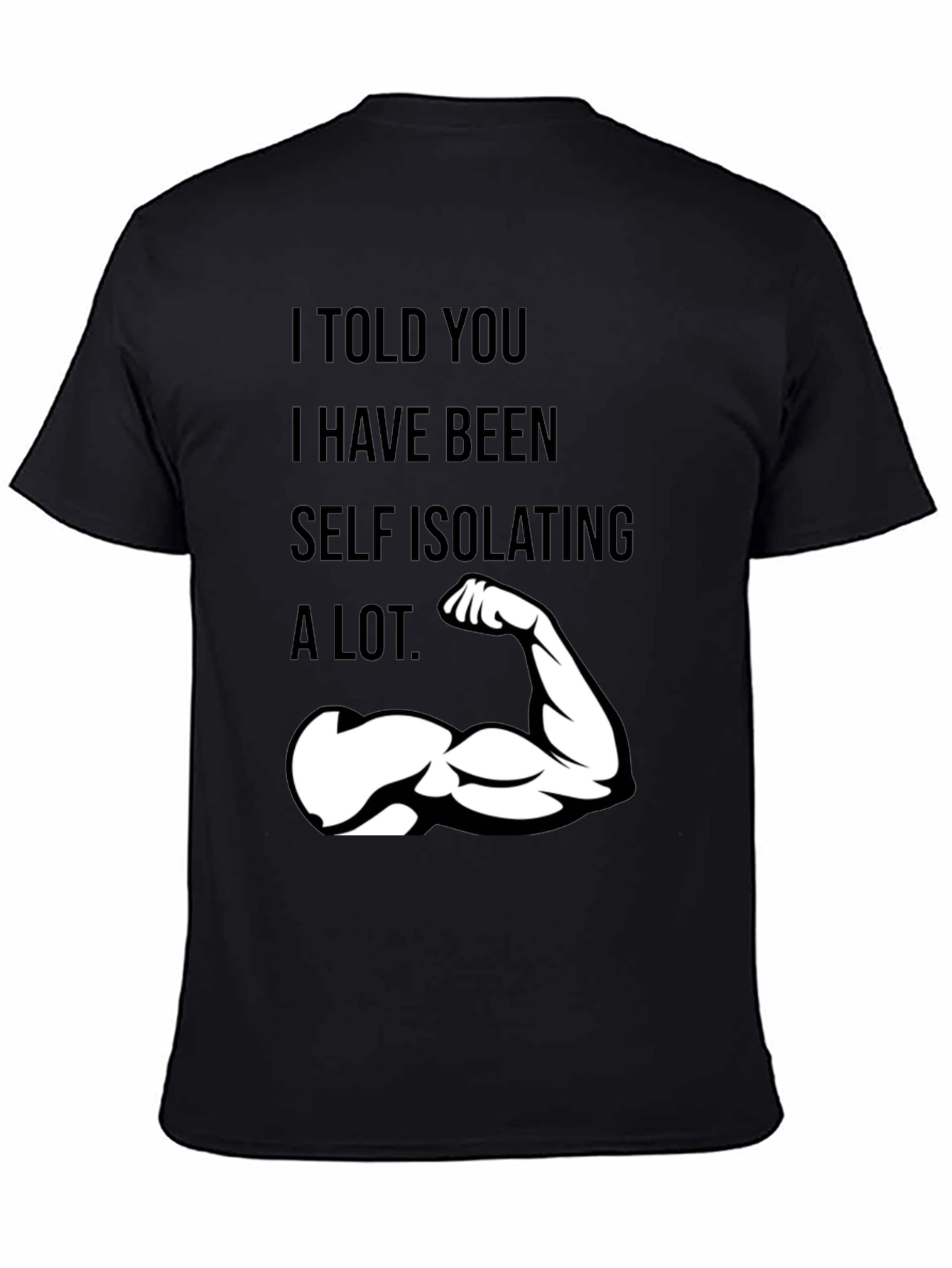 Self Isolating Muscle Tee - Funny Gym Shirt