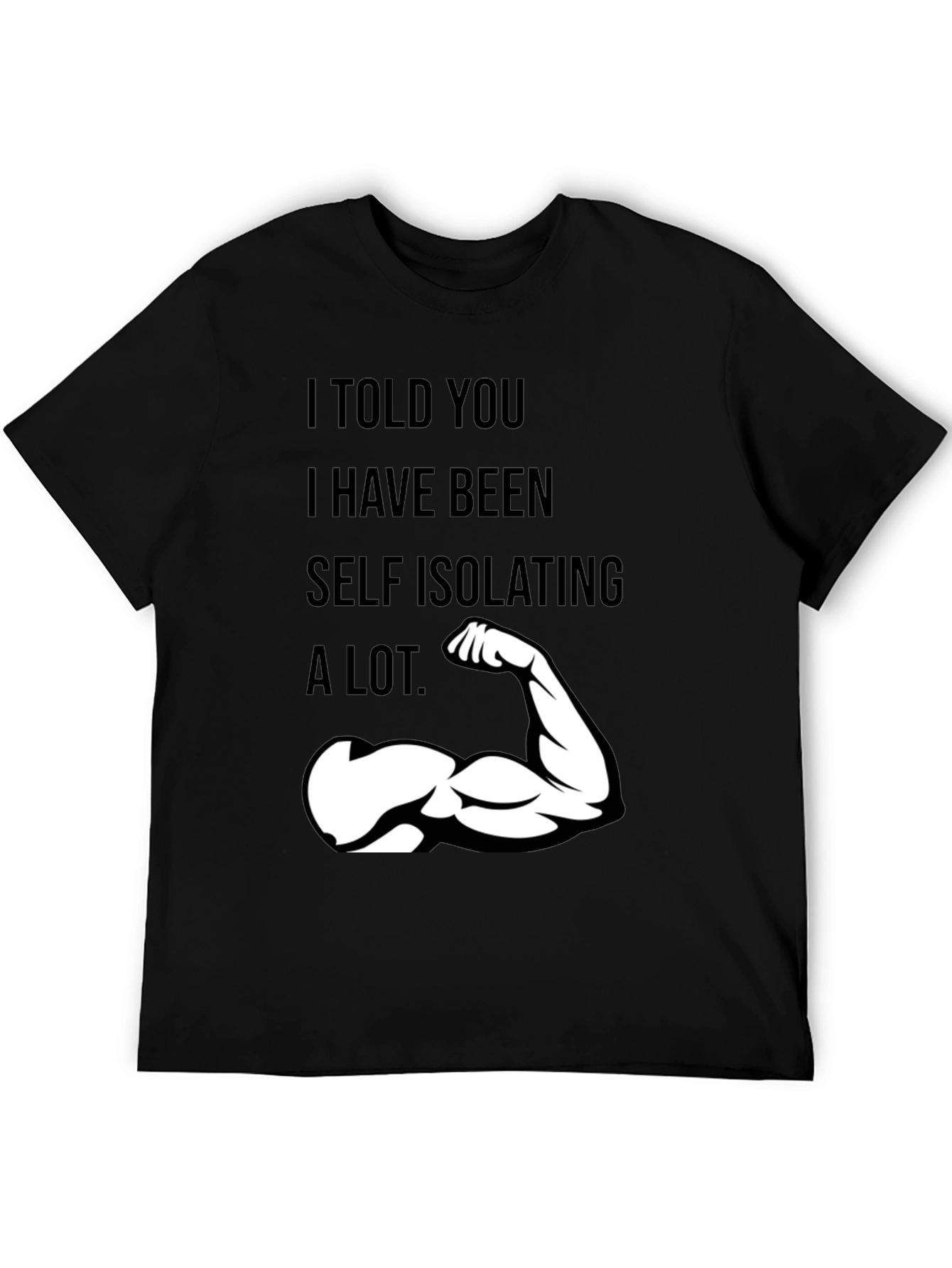 Self Isolating Muscle Tee - Funny Gym Shirt