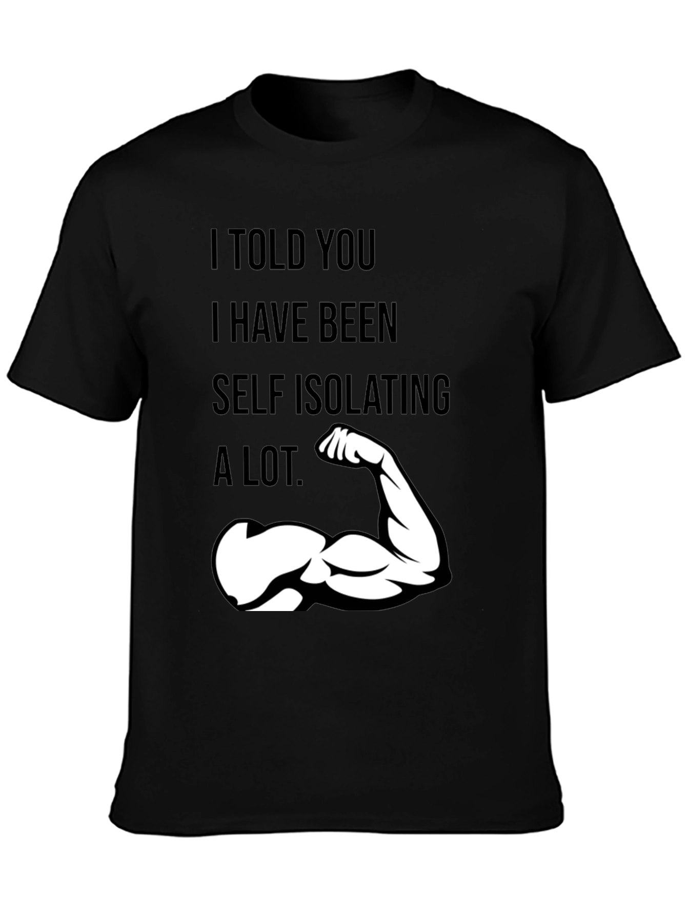 Self Isolating Muscle Tee - Funny Gym Shirt