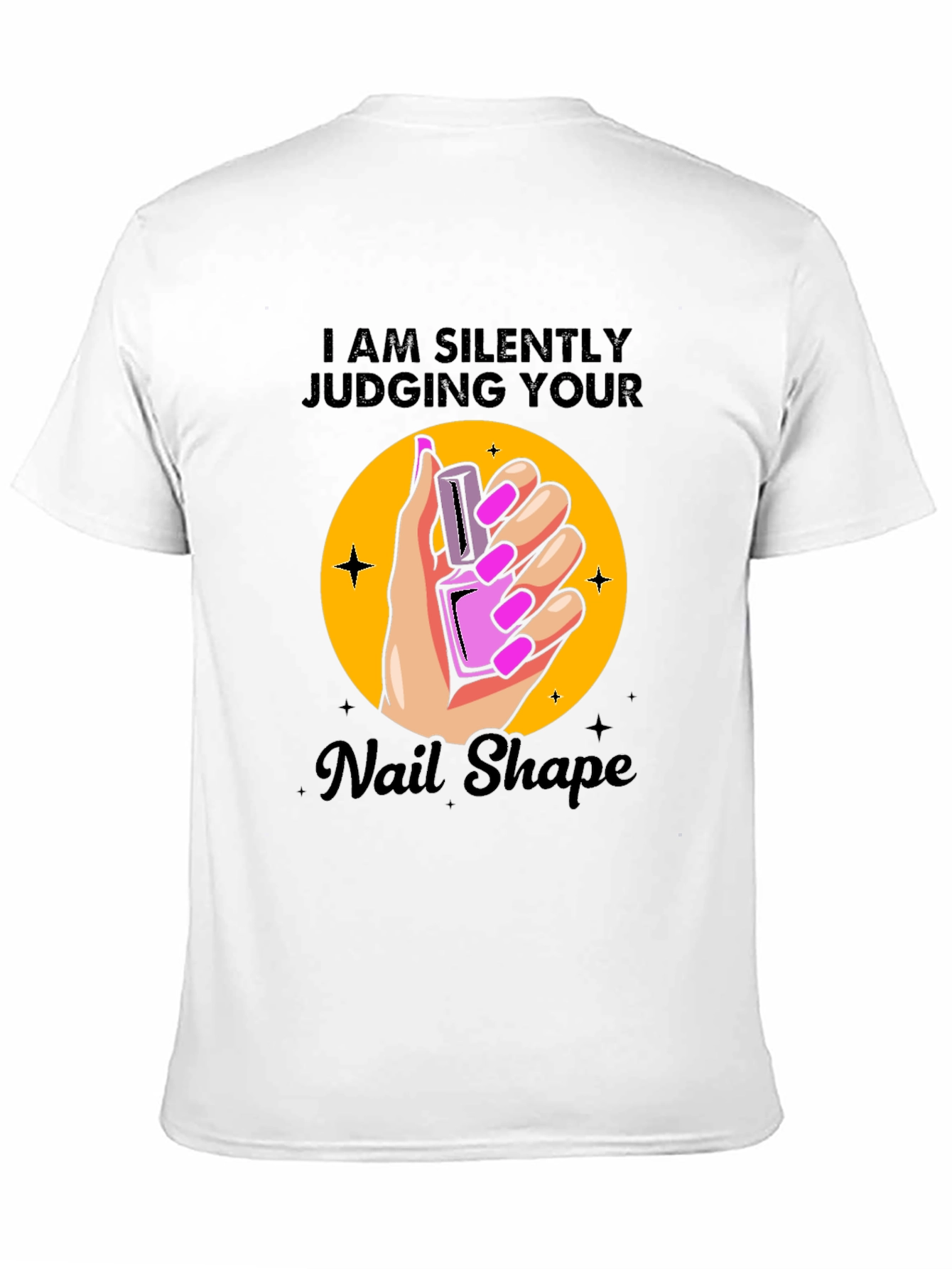 Funny Nail Shape Judging T-Shirt