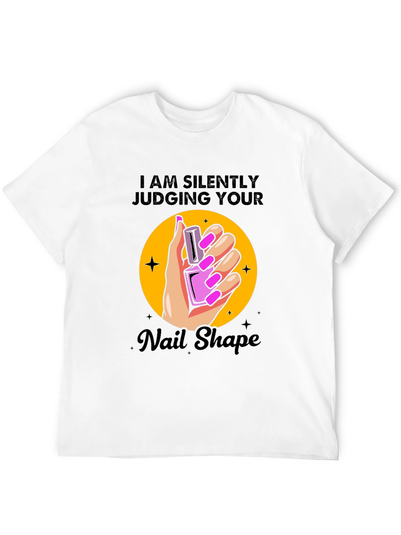 Funny Nail Shape Judging T-Shirt