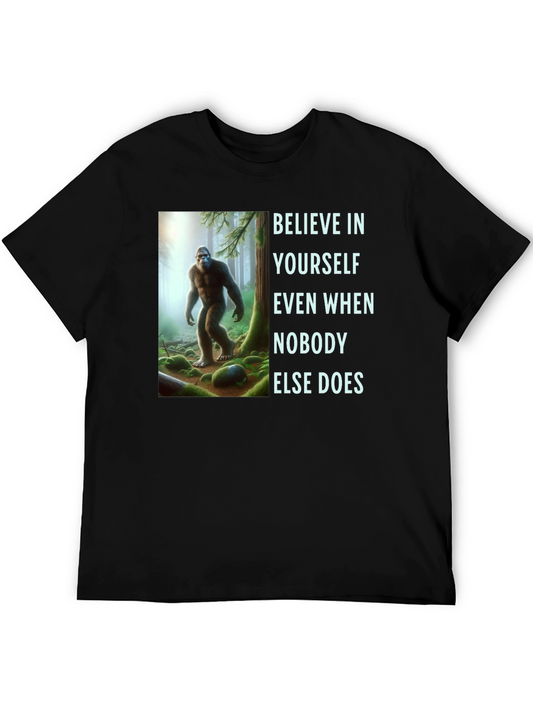 Believe In Yourself Bigfoot Graphic T-Shirt