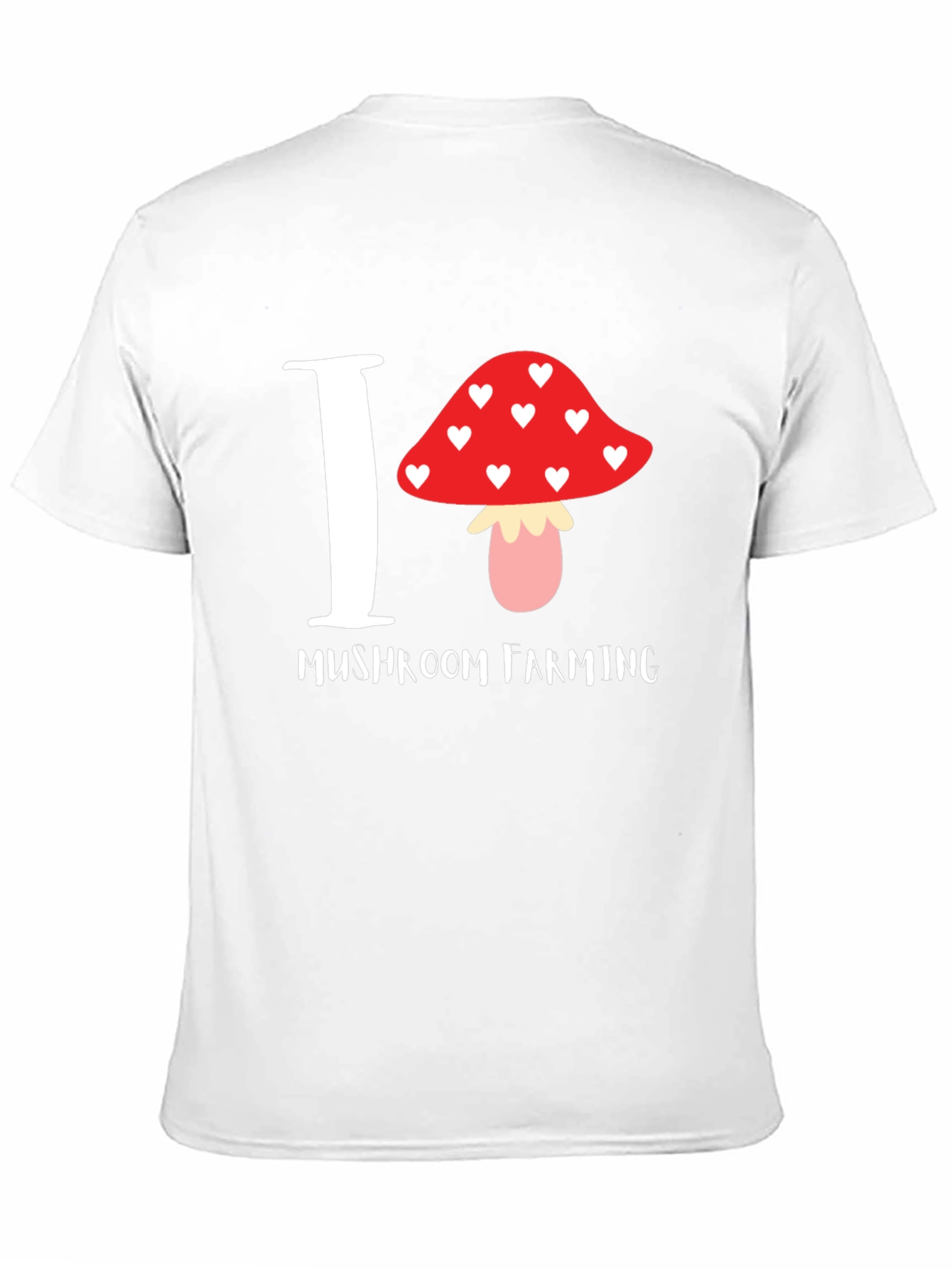I Love Mushroom Farming T-Shirt