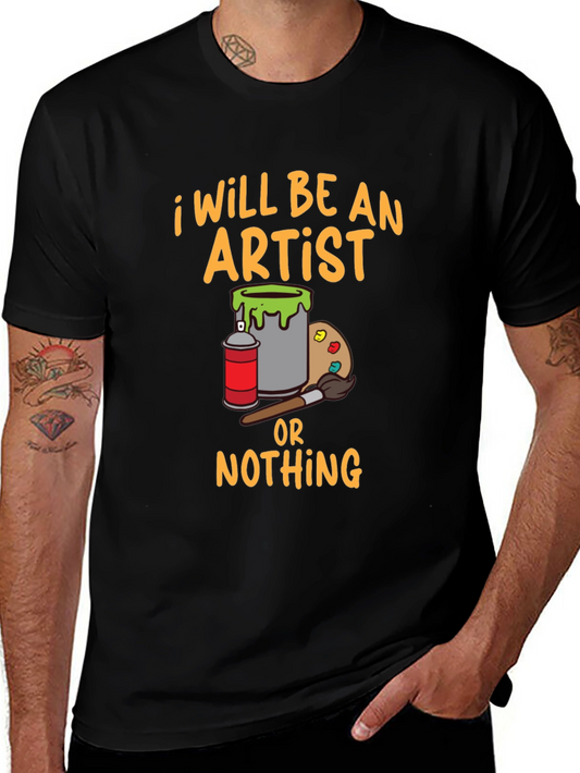 I Will Be An Artist T-Shirt