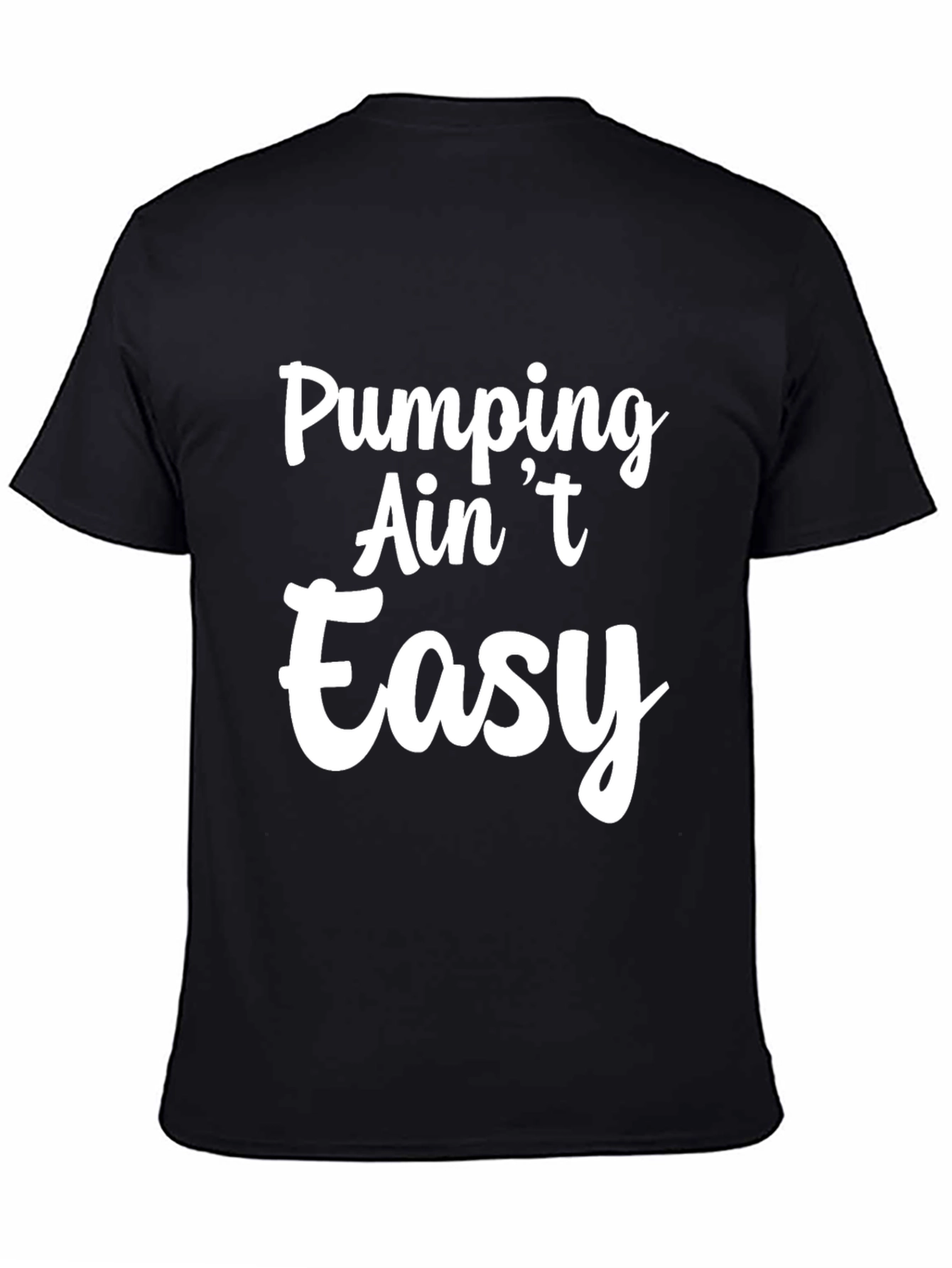 Pumping Aint Easy Graphic Tee - Black T-Shirt