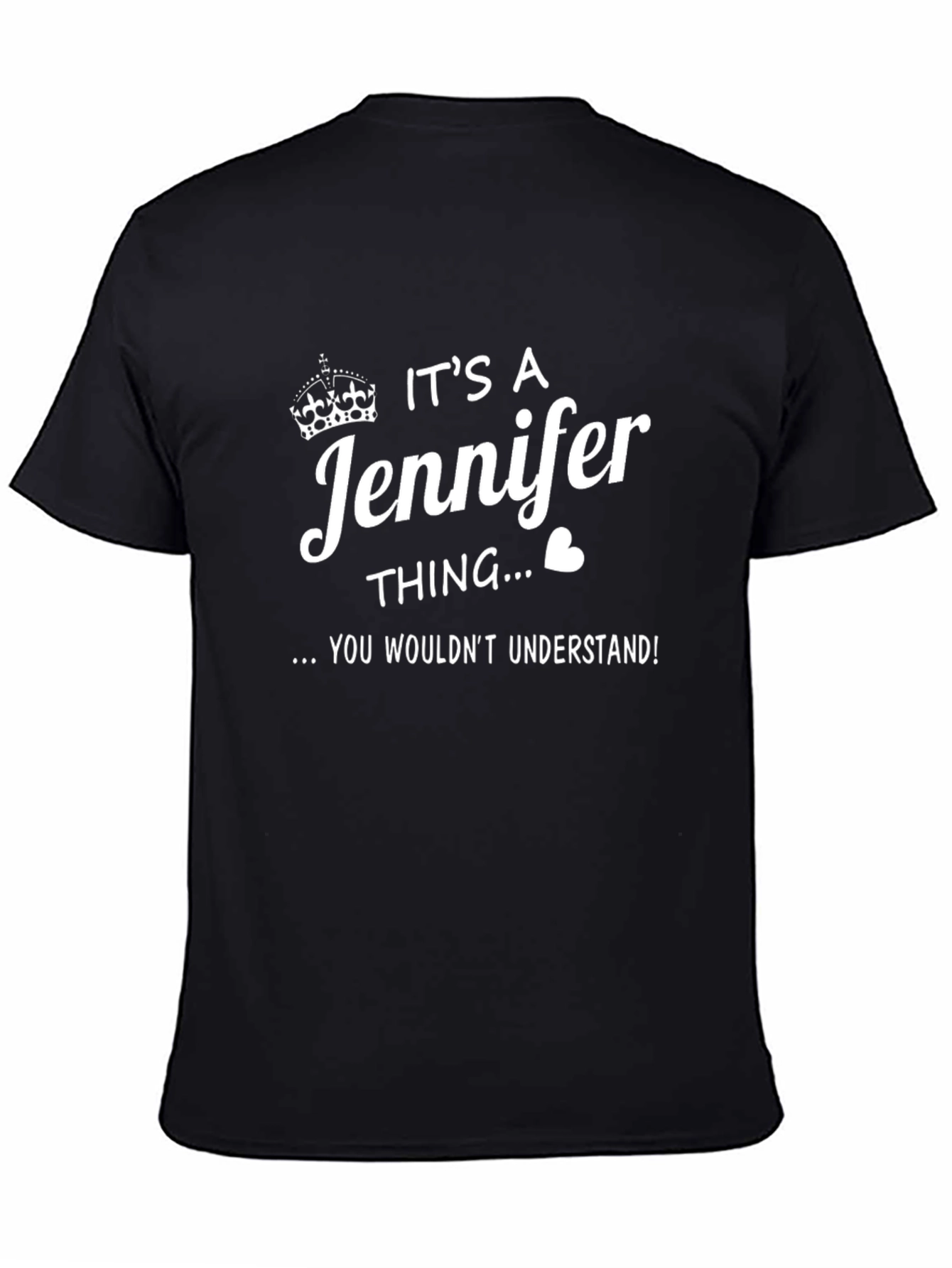 Its a Jennifer Thing T-Shirt - Funny Personalized Tee