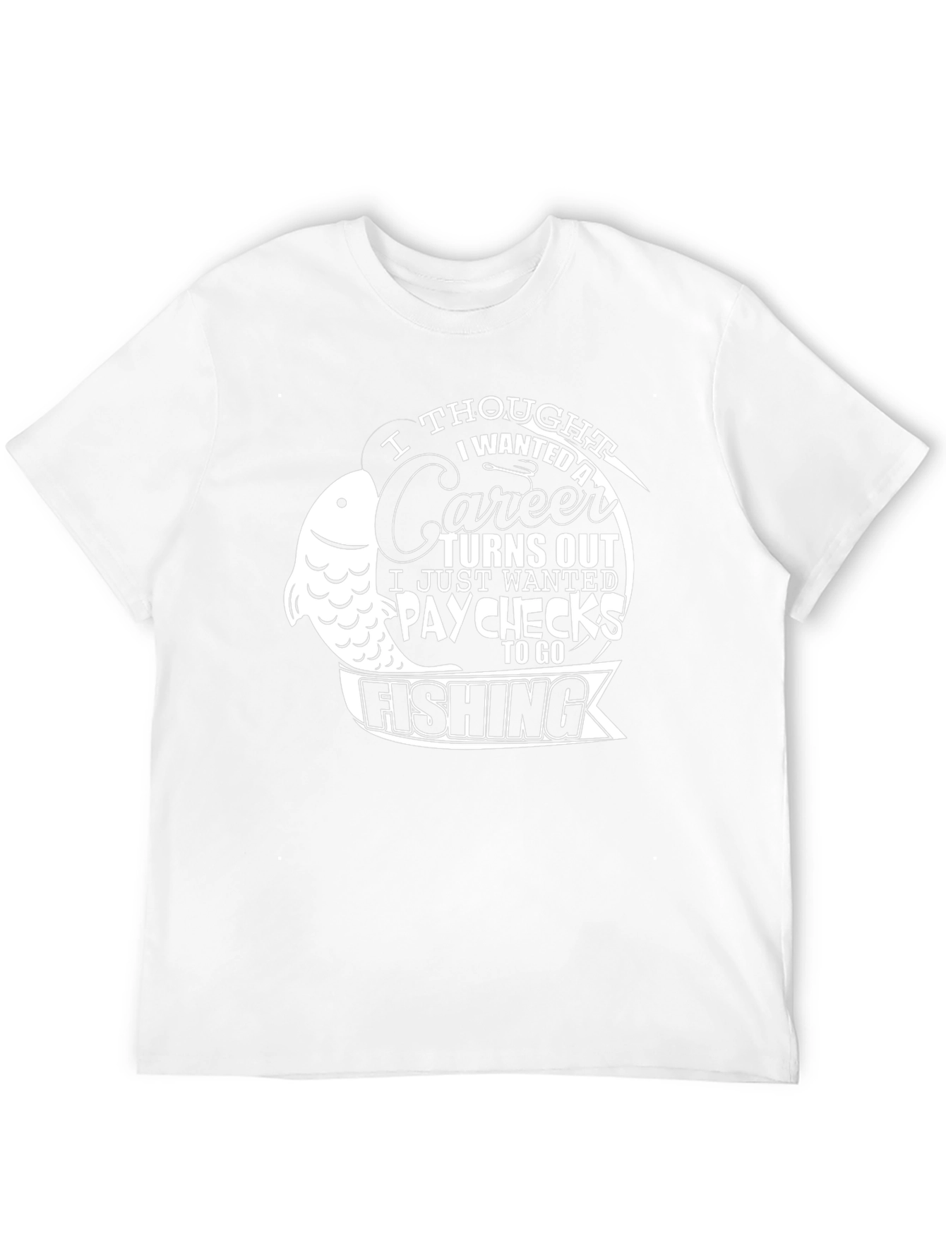Fishing Career T-Shirt - Humorous Angler Tee