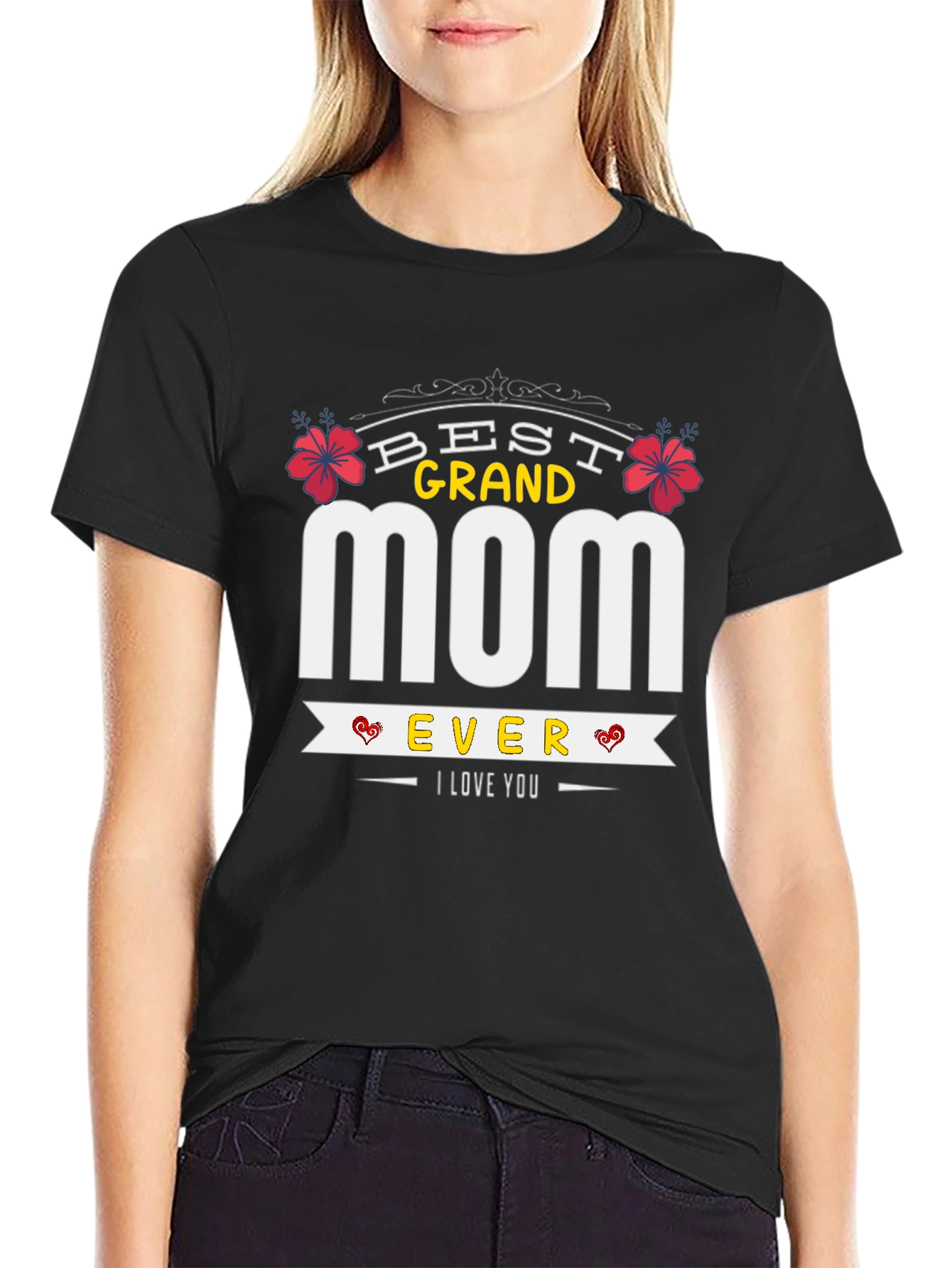 Best Grand Mom Ever T-Shirt