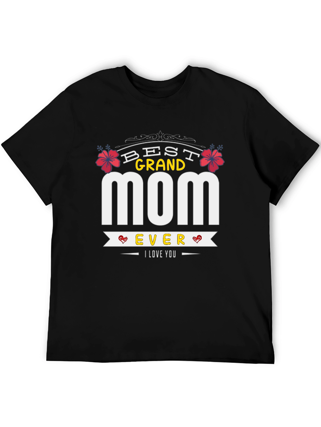 Best Grand Mom Ever T-Shirt