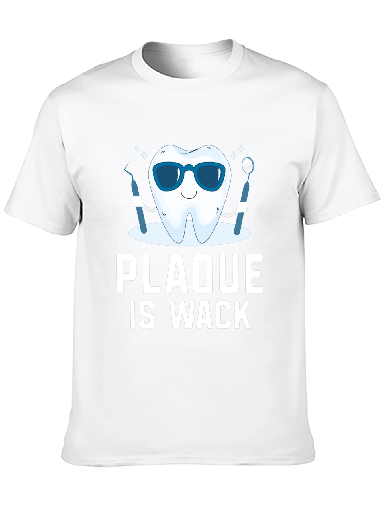Plaque Is Wack T-Shirt