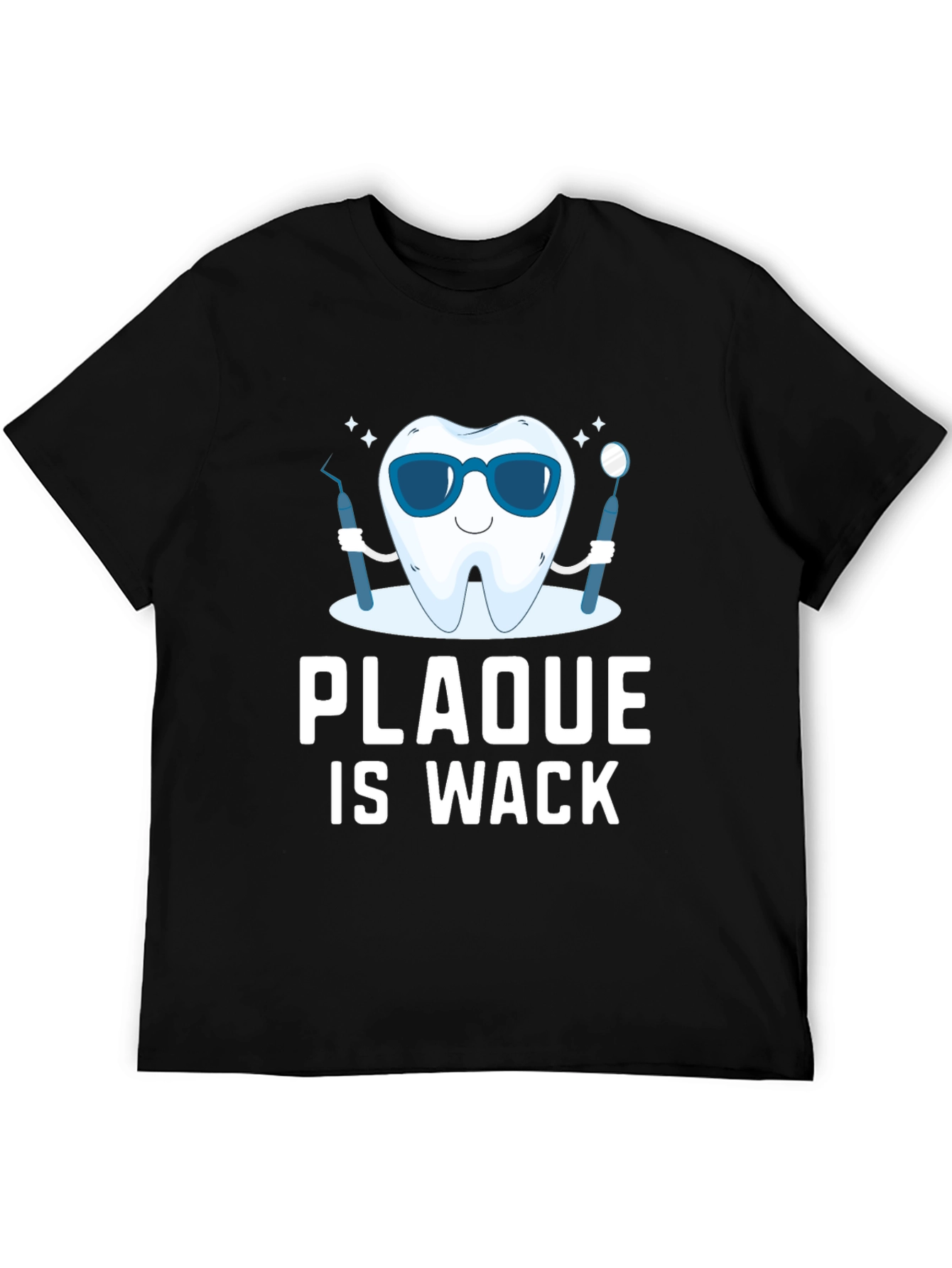 Plaque Is Wack T-Shirt