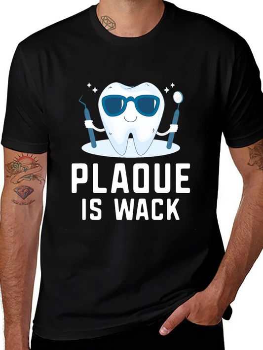 Plaque Is Wack T-Shirt