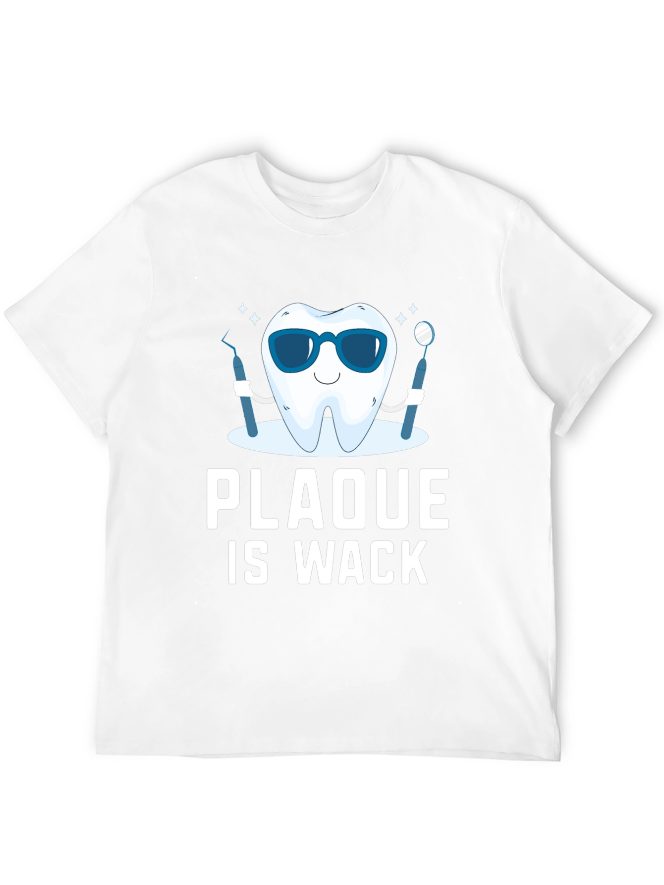 Plaque Is Wack T-Shirt